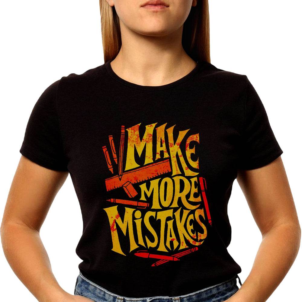 MAKE MORE MISTAKES - Unisex Round Neck Regular Fit 100% Combed Cotton Half Sleeve T-Shirt - Mojilo Mart