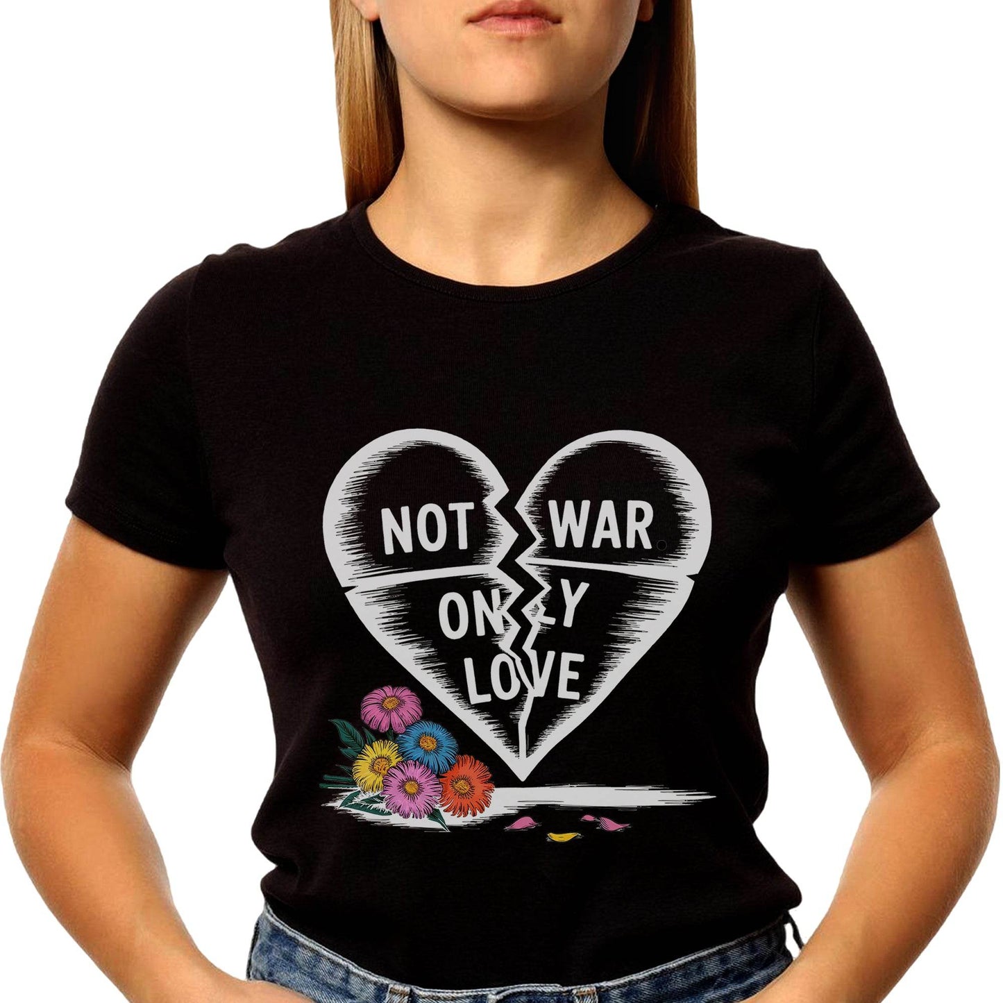 NOT WAR ONLY LOVE - Unisex Round Neck Regular Fit 100% Combed Cotton Half Sleeve T-Shirt - Mojilo Mart