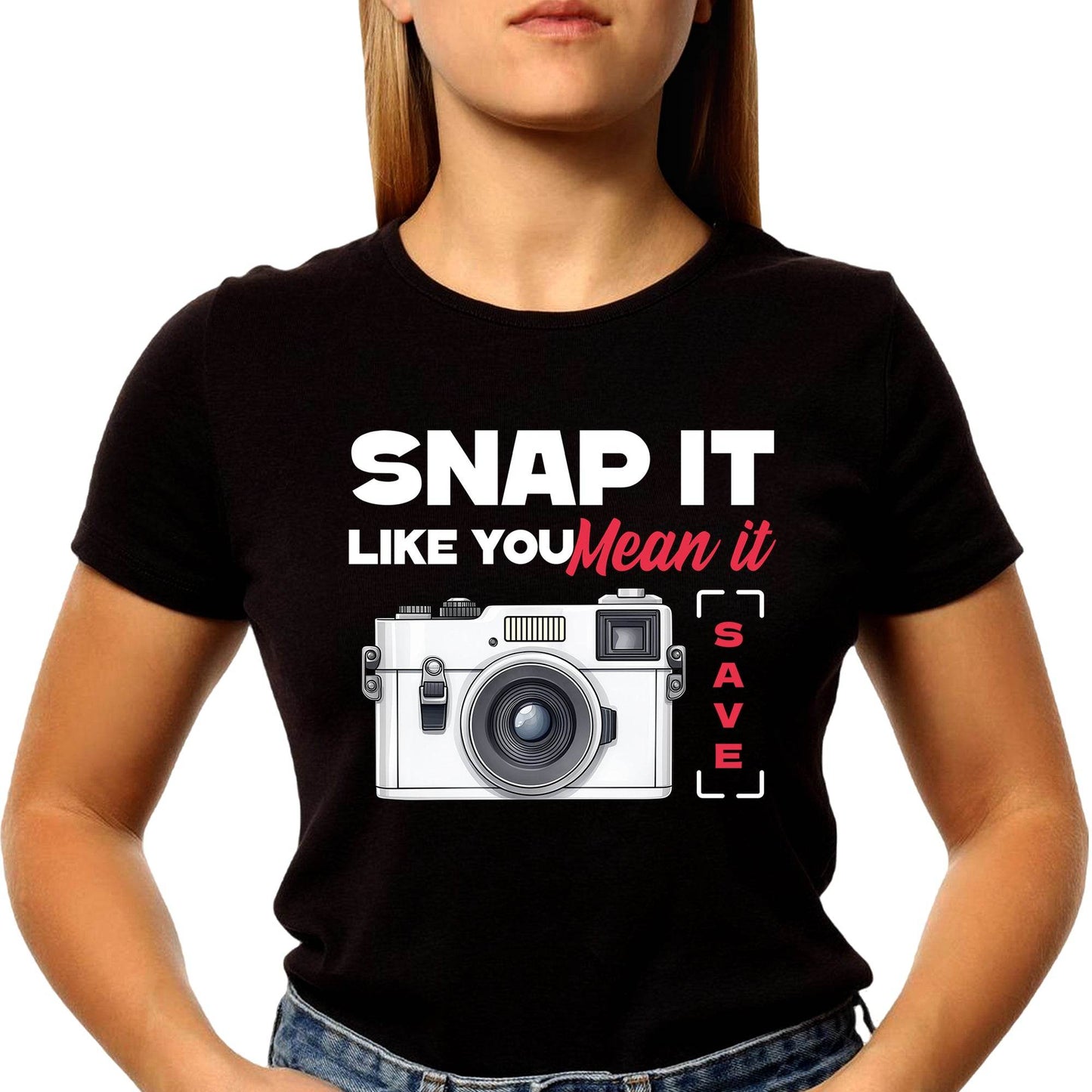 Snap it like you mean it - Unisex Round Neck Regular Fit 100% Combed Cotton Half Sleeve T-Shirt - Mojilo Mart