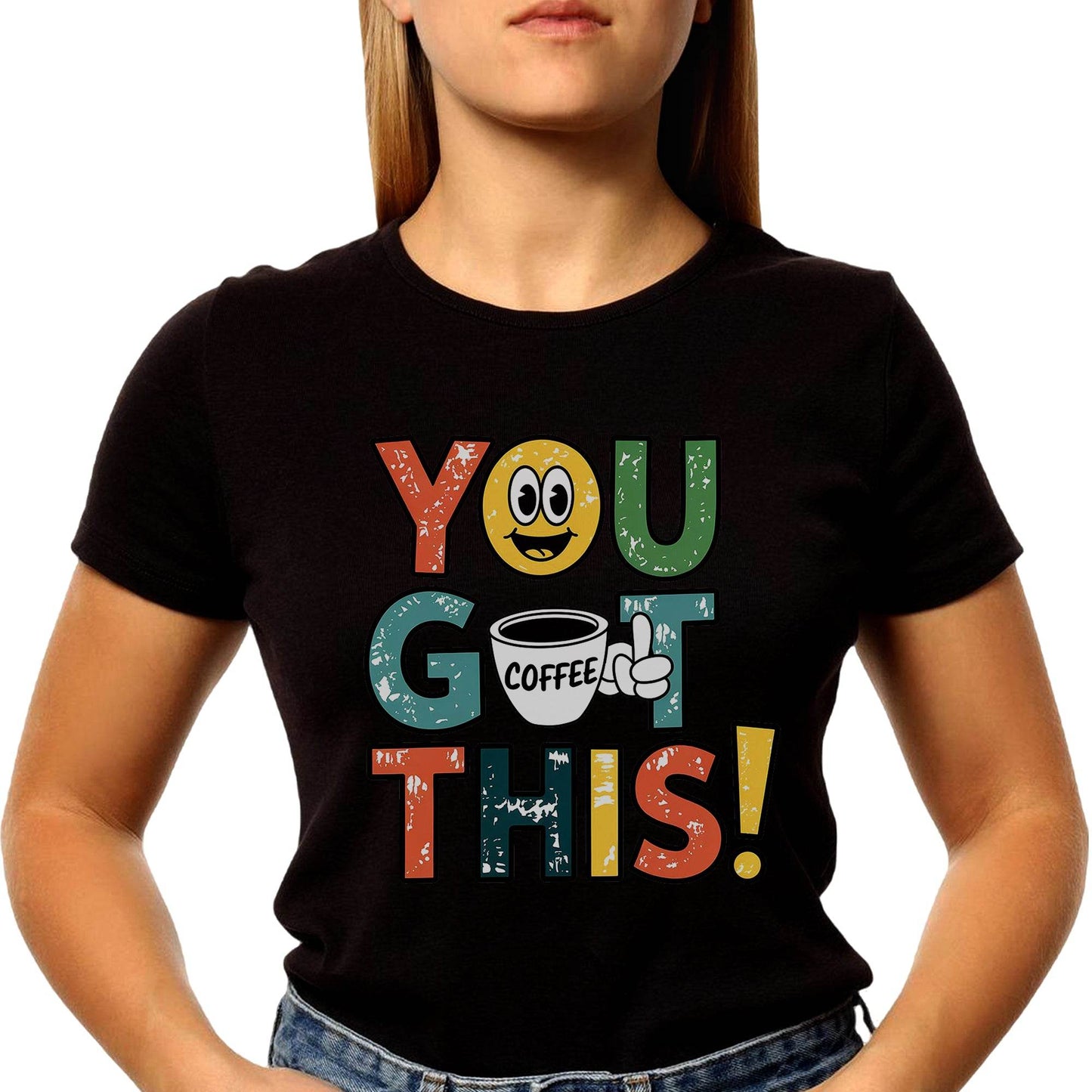 YOU GOT COFFEE THIS - Unisex Round Neck Regular Fit 100% Combed Cotton Half Sleeve T-Shirt - Mojilo Mart