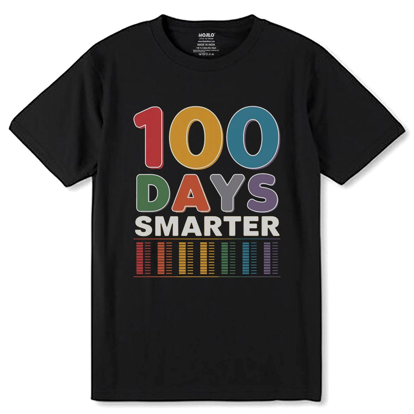 100 DAYS SMARTER - Unisex Round Neck Regular Fit 100% Combed Cotton Half Sleeve T-Shirt - Mojilo Mart