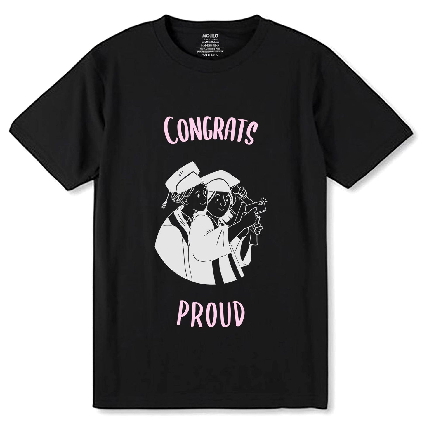 Congrats Proud Graphic - Unisex Round Neck Regular Fit 100% Combed Cotton Half Sleeve T-Shirt - Mojilo Mart