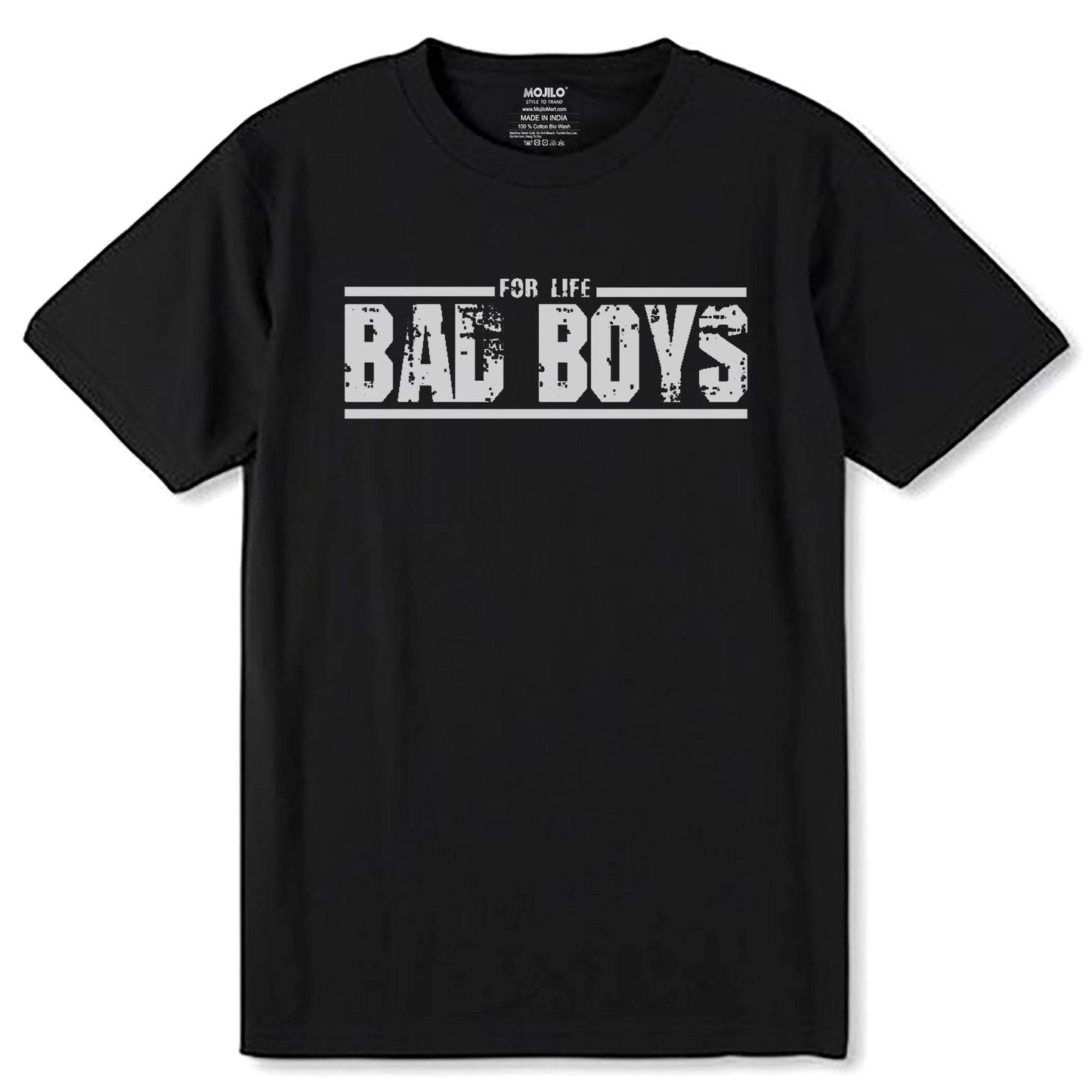 FOR LIFE BAD BOYS - Unisex Round Neck Regular Fit 100% Combed Cotton Half Sleeve T-Shirt - Mojilo Mart