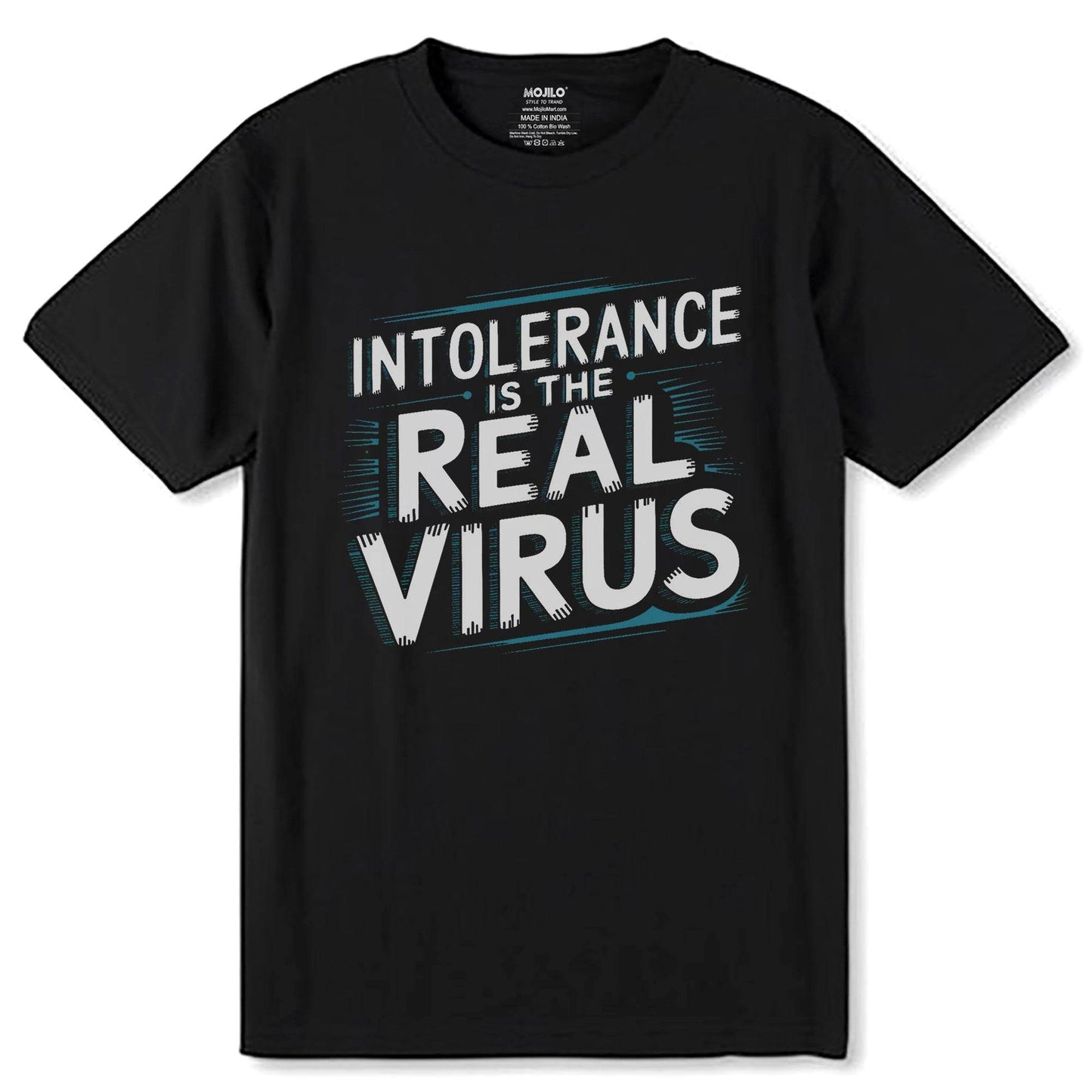 INTOLERANCE THE REAL VIRUS - Unisex Round Neck Regular Fit 100% Combed Cotton Half Sleeve T-Shirt - Mojilo Mart