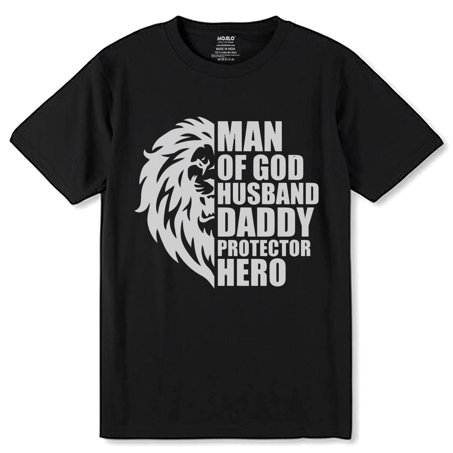Man Of God Husband Daddy Protector Hero - Unisex Round Neck Regular Fit 100% Combed Cotton Half Sleeve T-Shirt - Mojilo Mart
