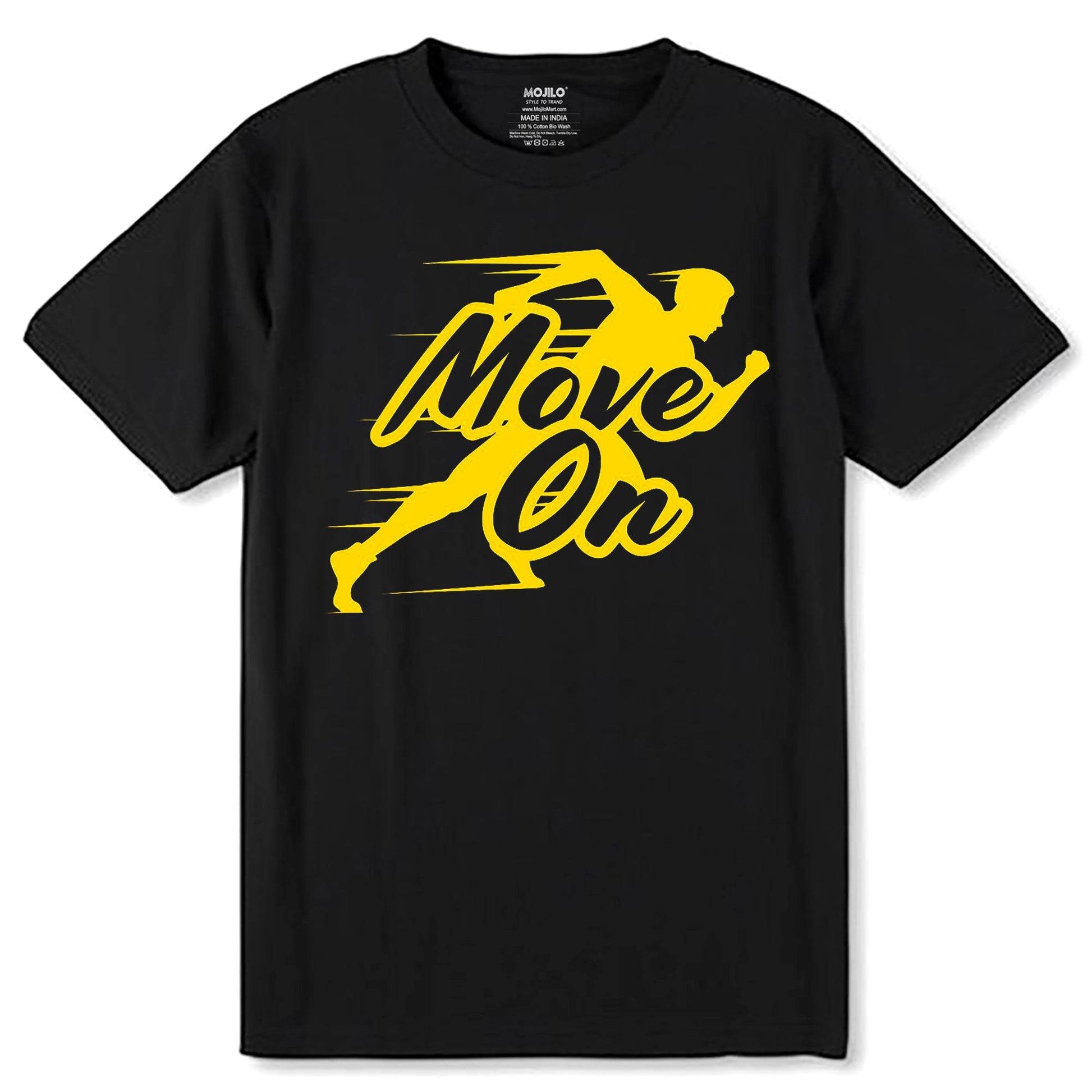 Move On - Unisex Round Neck Regular Fit 100% Combed Cotton Half Sleeve T-Shirt - Mojilo Mart