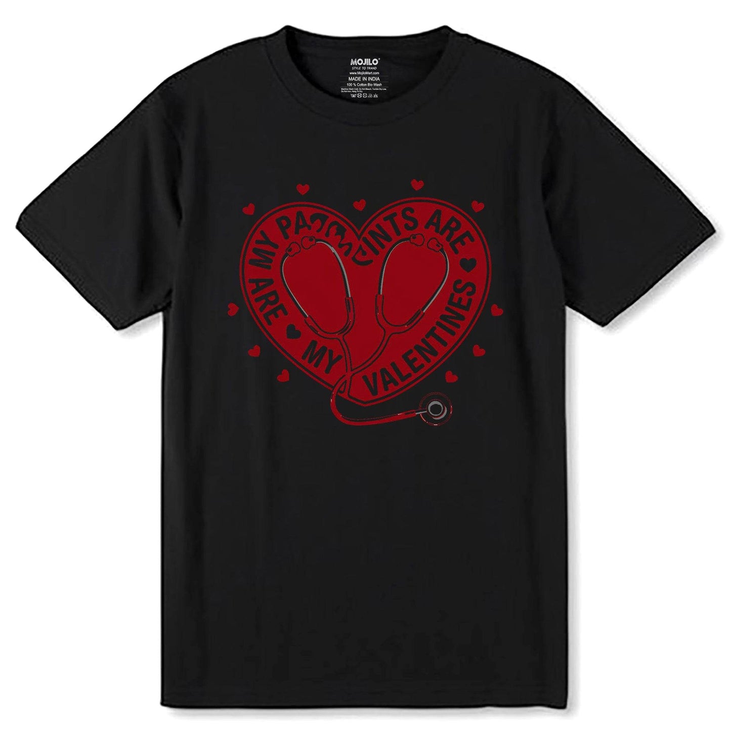 My Patients Are My Valentines Print - Unisex Round Neck Regular Fit 100% Combed Cotton Half Sleeve T-Shirt - Mojilo Mart