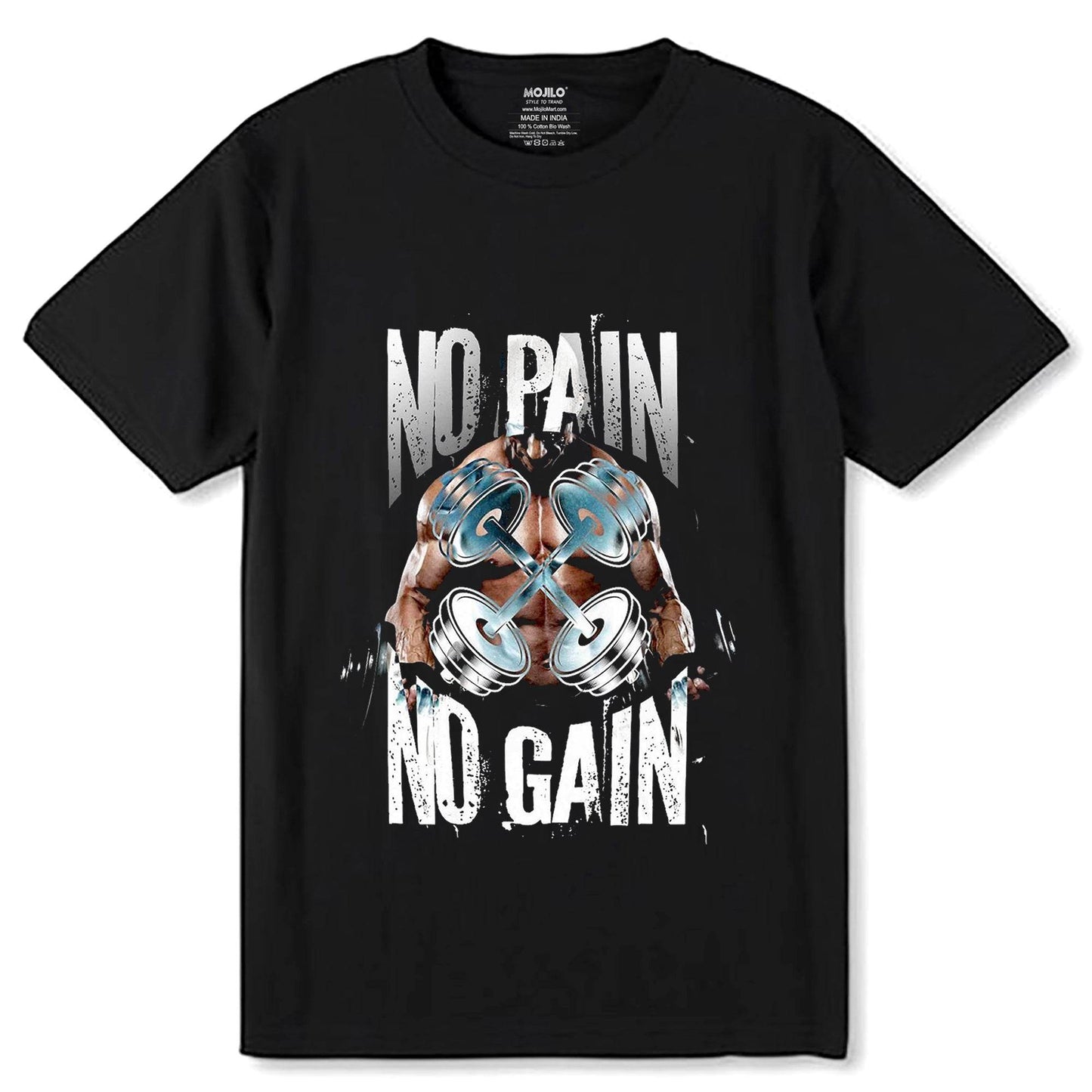 No Pain No Gain - Unisex Round Neck Regular Fit 100% Combed Cotton Half Sleeve T-Shirt - Mojilo Mart