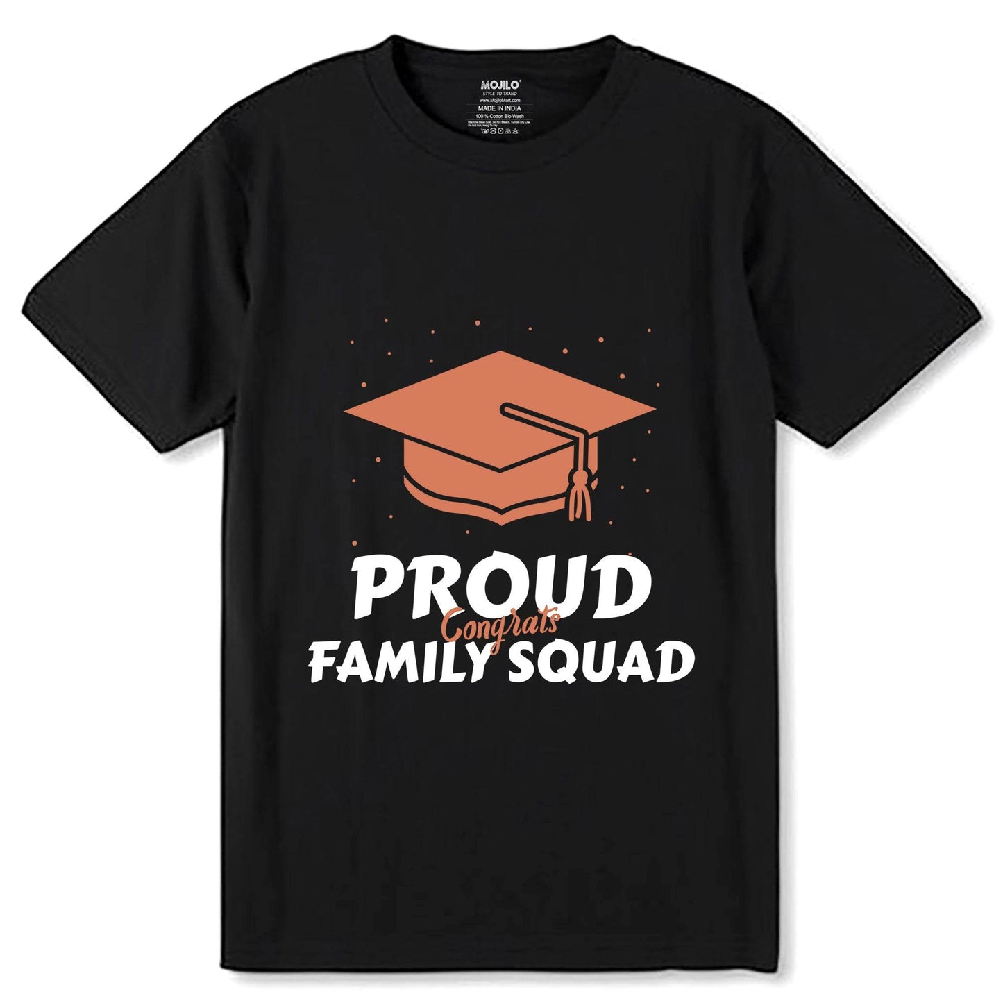Proud Congrats Family - Unisex Round Neck Regular Fit 100% Combed Cotton Half Sleeve T-Shirt - Mojilo Mart
