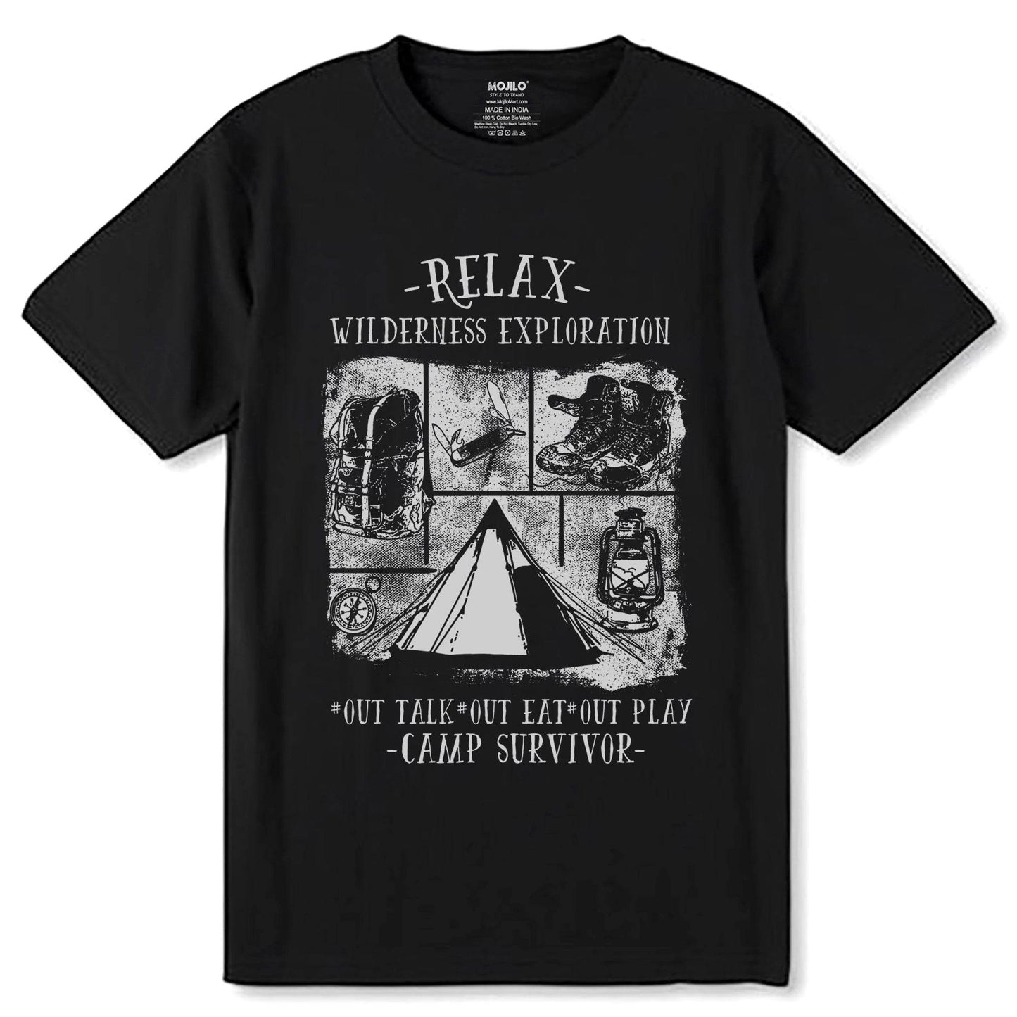 RELAX WILDERNESS EXPLORATION OUT TALK OUT EAT OUT PLAY CAMP SURVIVOR - Unisex Round Neck Regular Fit 100% Combed Cotton Half Sleeve T-Shirt - Mojilo Mart