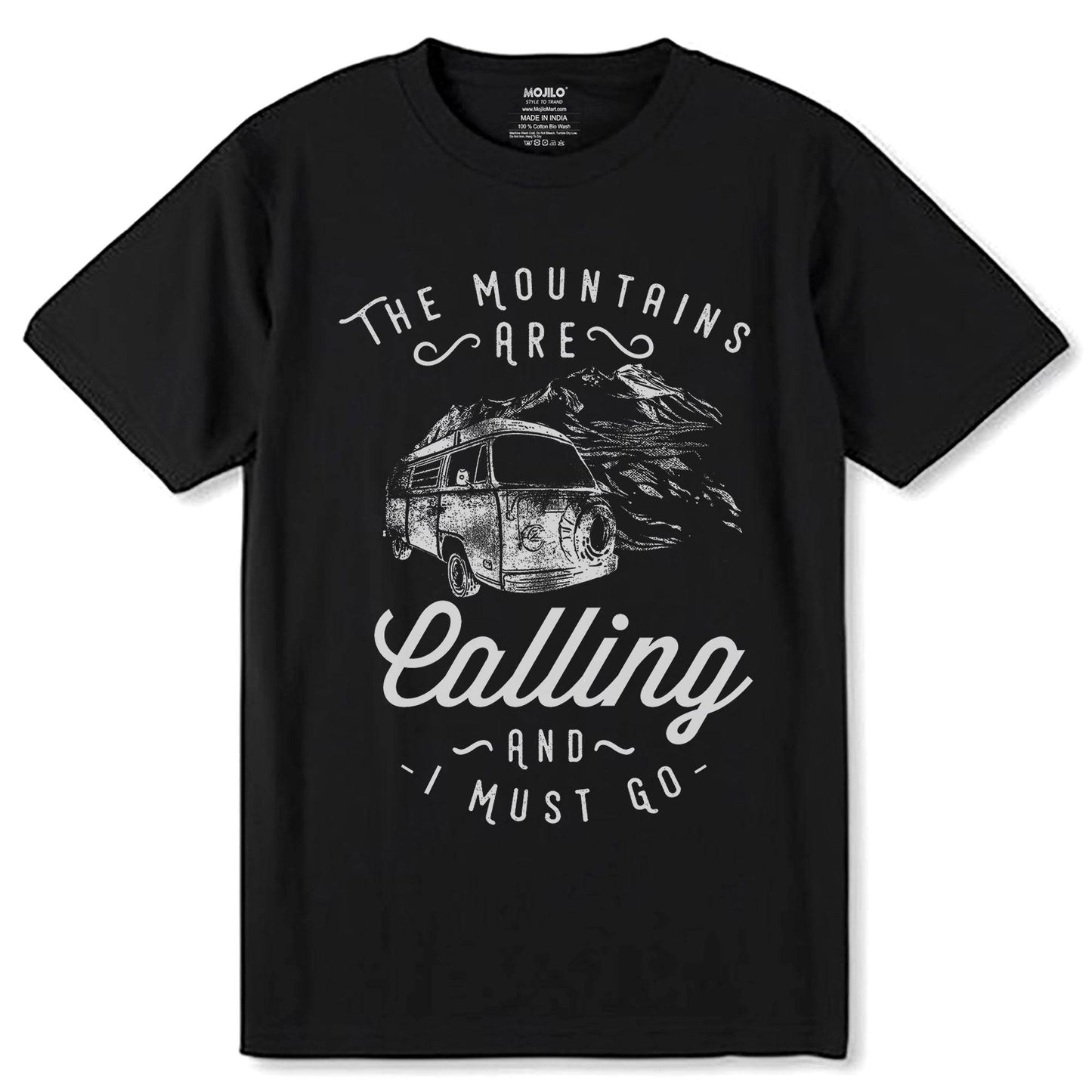 THE MOUNTAINS ARE Calling AND MUST GO - Unisex Round Neck Regular Fit 100% Combed Cotton Half Sleeve T-Shirt - Mojilo Mart