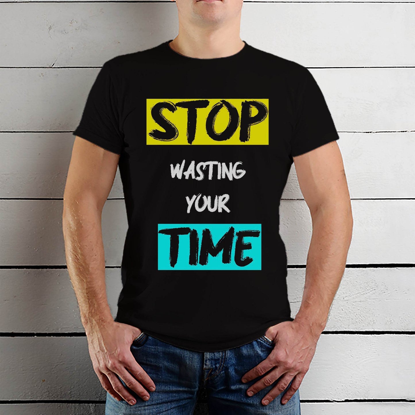 STOP Wasting Your Time - Unisex Round Neck Regular Fit 100% Combed Cotton Half Sleeve T-Shirt - Mojilo Mart
