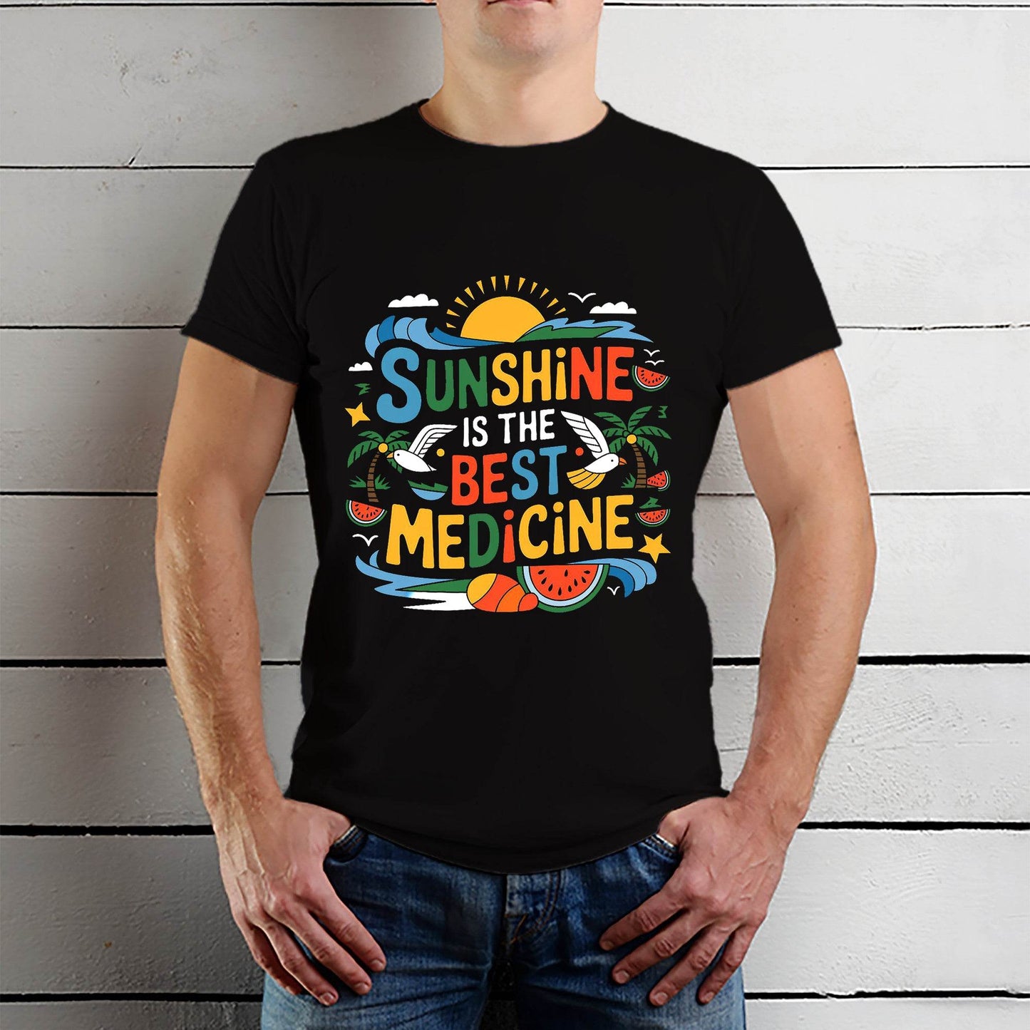 Sunshine Is The Best Medicine - Unisex Round Neck Regular Fit 100% Combed Cotton Half Sleeve T-Shirt - Mojilo Mart
