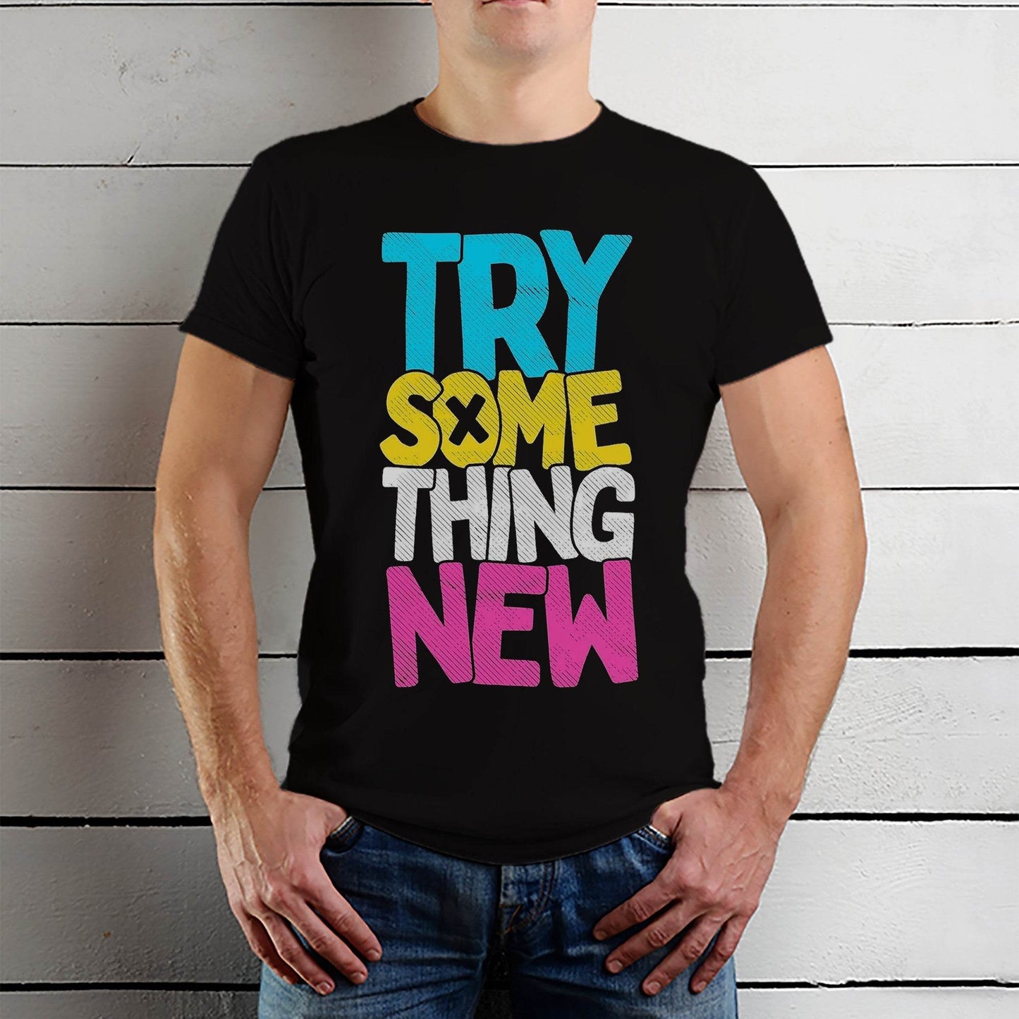 TRY SOME THING NEW - Unisex Round Neck Regular Fit 100% Combed Cotton Half Sleeve T-Shirt - Mojilo Mart