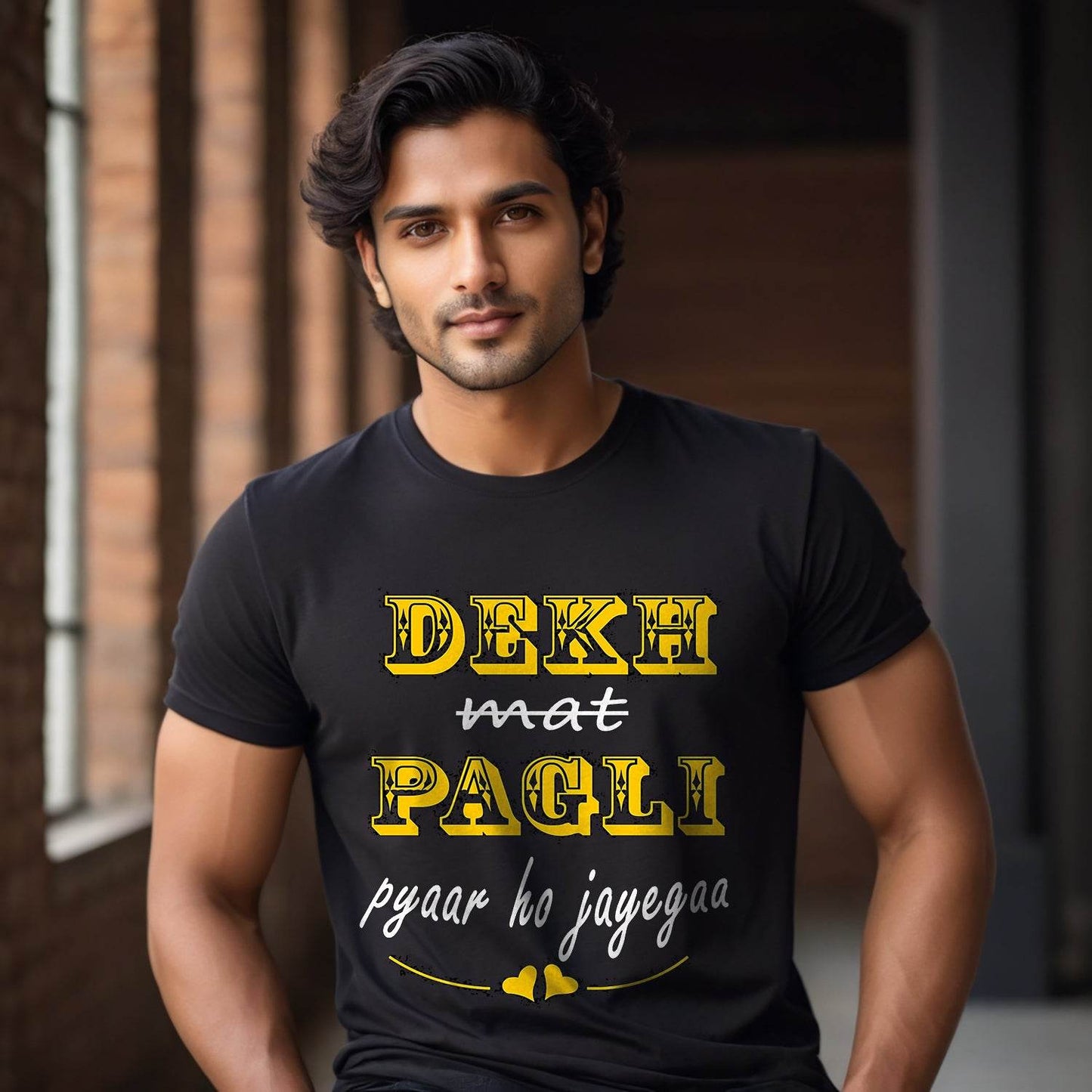 Dekh Mat Pagli Pyaar ho Jayegaa - Unisex Round Neck Regular Fit 100% Combed Cotton Half Sleeve T-Shirt - Mojilo Mart