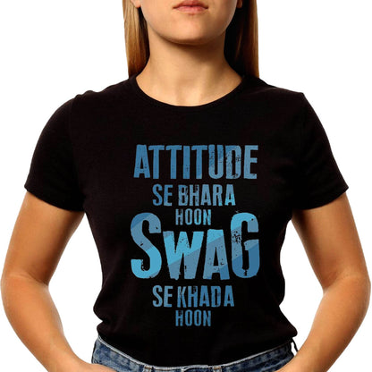 ATTITUDE SE BHARA HOON SWAG SE KHADA HOON - Unisex Round Neck Regular Fit 100% Combed Cotton Half Sleeve T-Shirt - Mojilo Mart