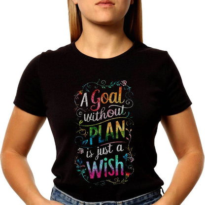 A Goal without PLAN is just a Wish - Unisex Round Neck Regular Fit 100% Combed Cotton Half Sleeve T-Shirt - Mojilo Mart