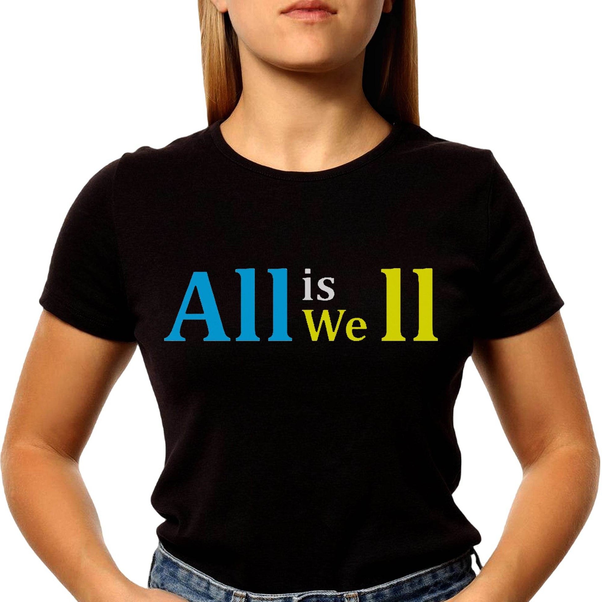 All Is well - Unisex Round Neck Regular Fit 100% Combed Cotton Half Sleeve T-Shirt - Mojilo Mart