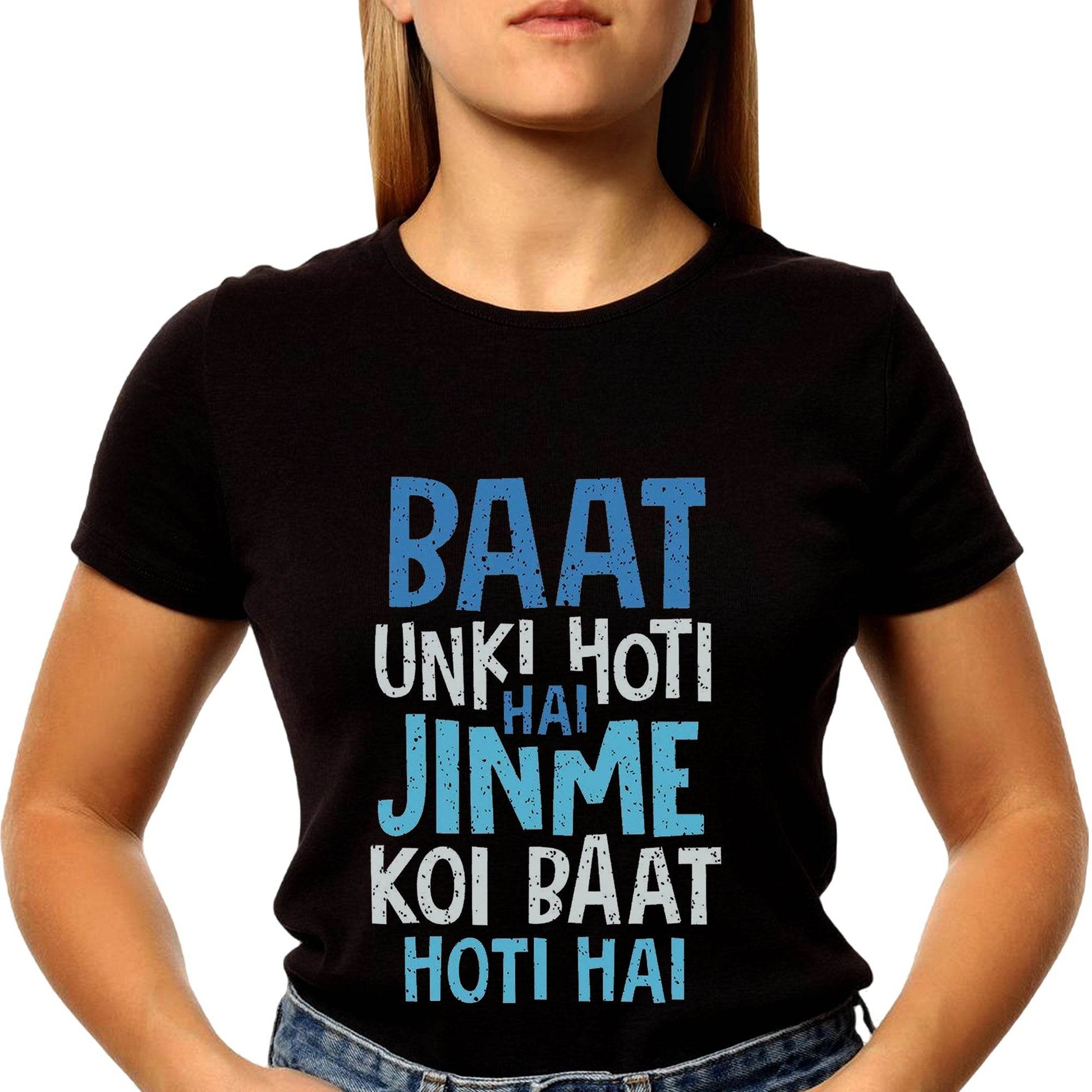 BAAT UNKI HOTI HAI JINME KOI BAAT HOTI HAI - Unisex Round Neck Regular Fit 100% Combed Cotton Half Sleeve T-Shirt - Mojilo Mart