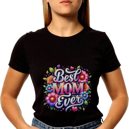 Best MOM Ever - Unisex Round Neck Regular Fit 100% Combed Cotton Half Sleeve T-Shirt - Mojilo Mart