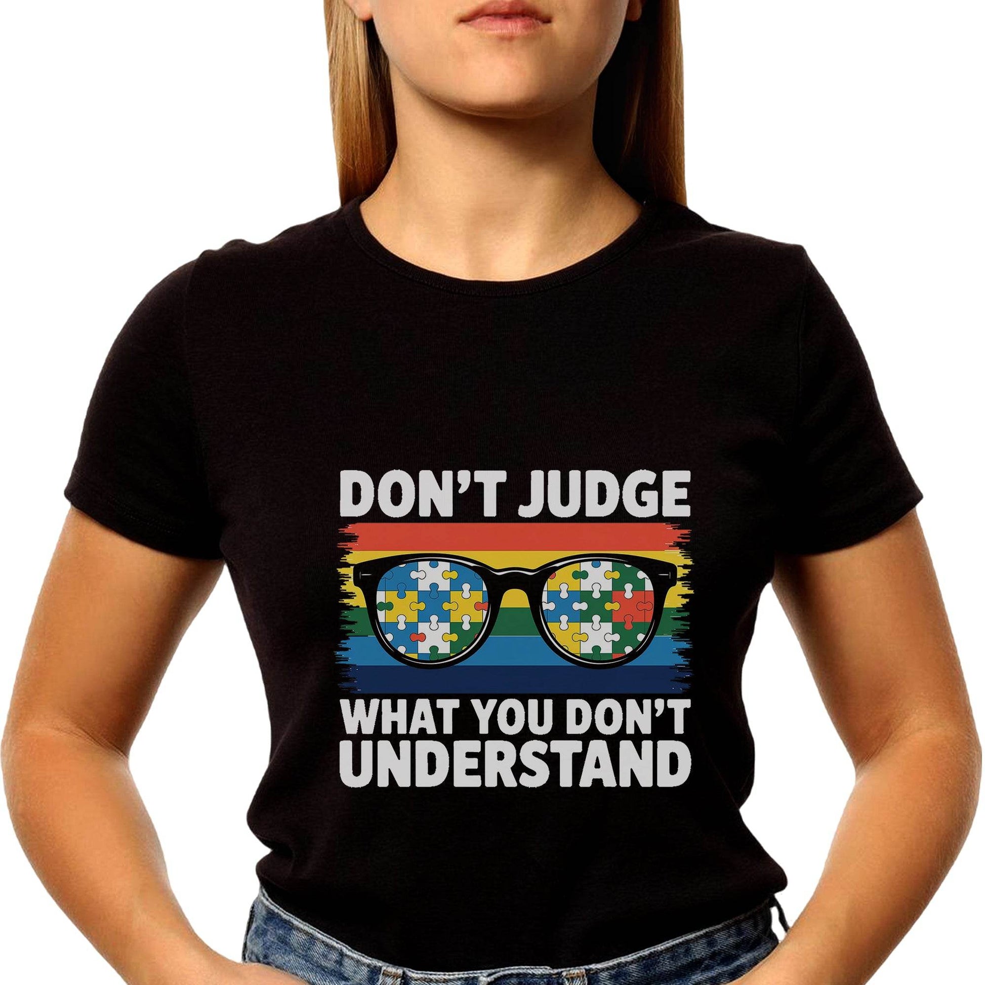 DON'T JUDGE WHAT YOU DON'T UNDERSTAND - Unisex Round Neck Regular Fit 100% Combed Cotton Half Sleeve T-Shirt - Mojilo Mart