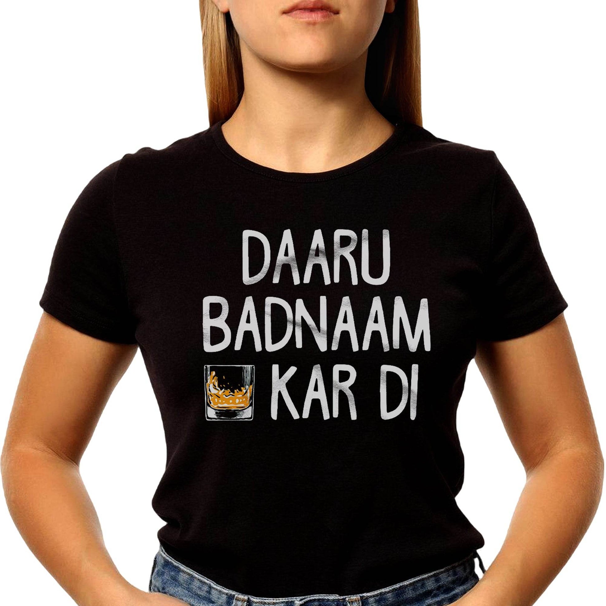 Daaru Badnaam kar Di - Unisex Round Neck Regular Fit 100% Combed Cotton Half Sleeve T-Shirt - Mojilo Mart