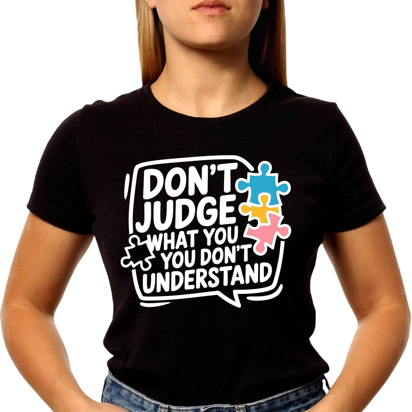 Don't Judge What You You Don't Understand - Unisex Round Neck Regular Fit 100% Combed Cotton Half Sleeve T-Shirt - Mojilo Mart