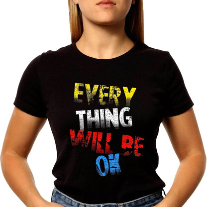 Every Thing Will Be Ok - Unisex Round Neck Regular Fit 100% Combed Cotton Half Sleeve T-Shirt - Mojilo Mart
