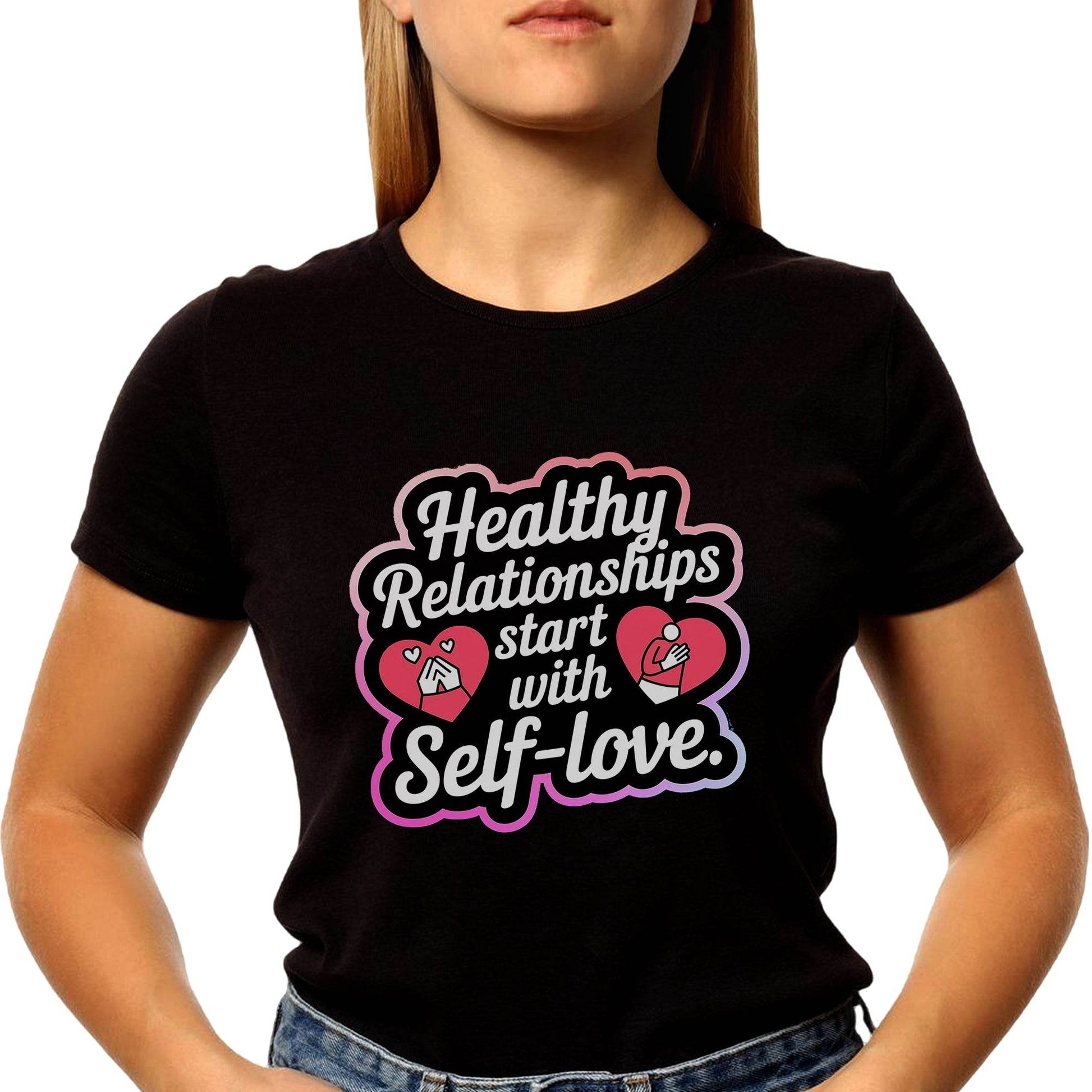 Healthy Relationships start with Self-love - Unisex Round Neck Regular Fit 100% Combed Cotton Half Sleeve T-Shirt - Mojilo Mart