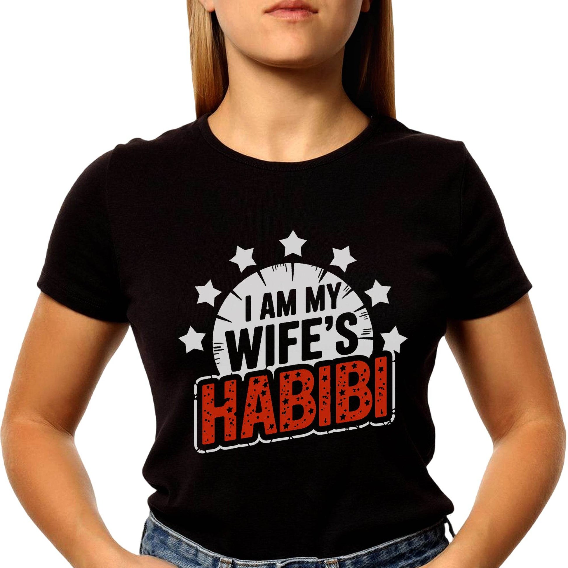 I AM MY WIFE'S HABIBI - Unisex Round Neck Regular Fit 100% Combed Cotton Half Sleeve T-Shirt - Mojilo Mart