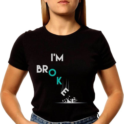 I'm Broken - Unisex Round Neck Regular Fit 100% Combed Cotton Half Sleeve T-Shirt - Mojilo Mart