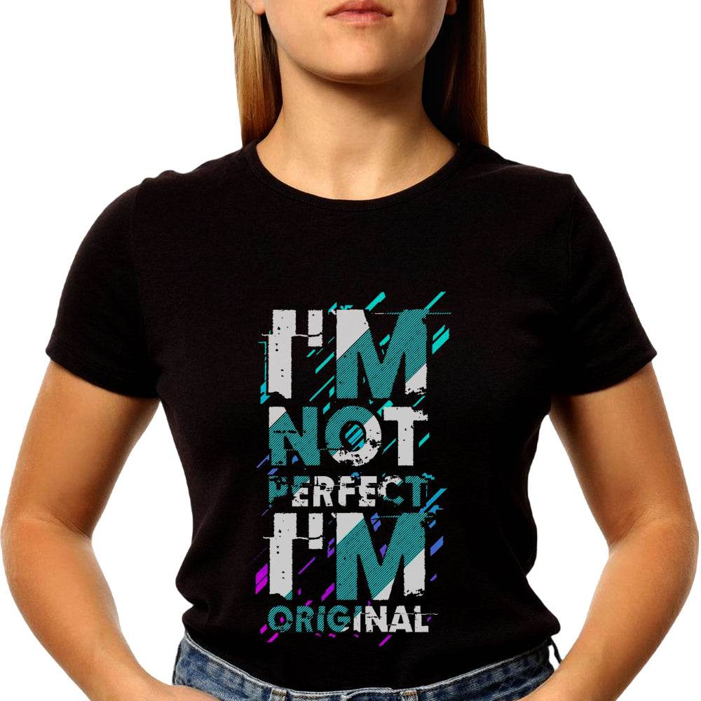 Im Not Perfect Im Original - Unisex Round Neck Regular Fit 100% Combed Cotton Half Sleeve T-Shirt - Mojilo Mart