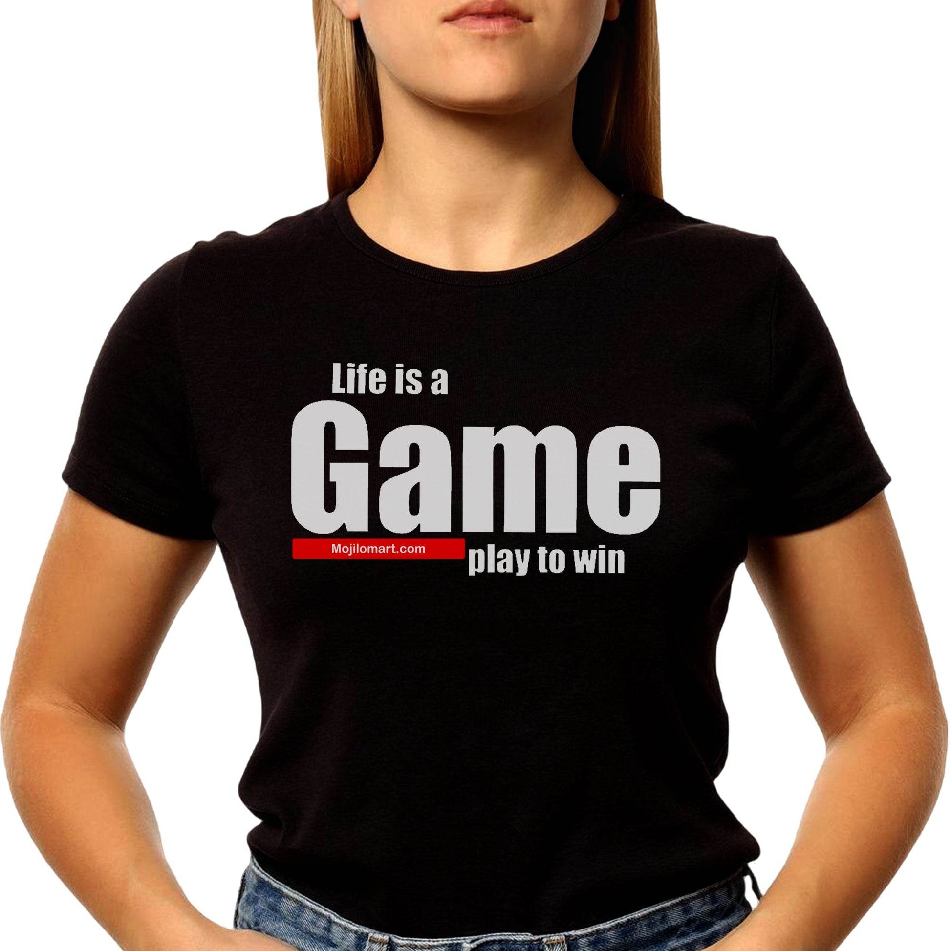 Life is a Game play to win - Unisex Round Neck Regular Fit 100% Combed Cotton Half Sleeve T-Shirt - Mojilo Mart