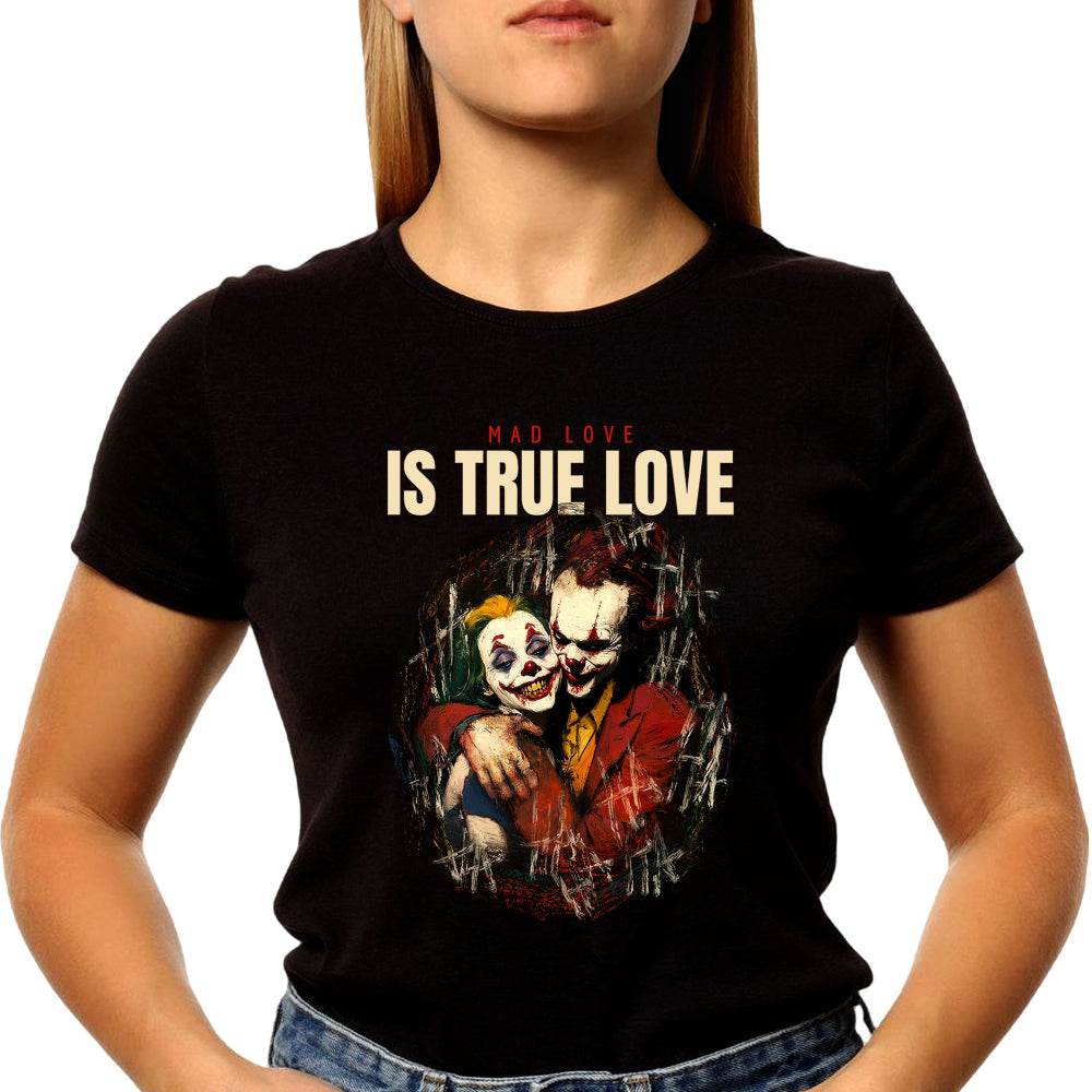 Mad Love Is True Love Joker - Unisex Round Neck Regular Fit 100% Combed Cotton Half Sleeve T-Shirt - Mojilo Mart