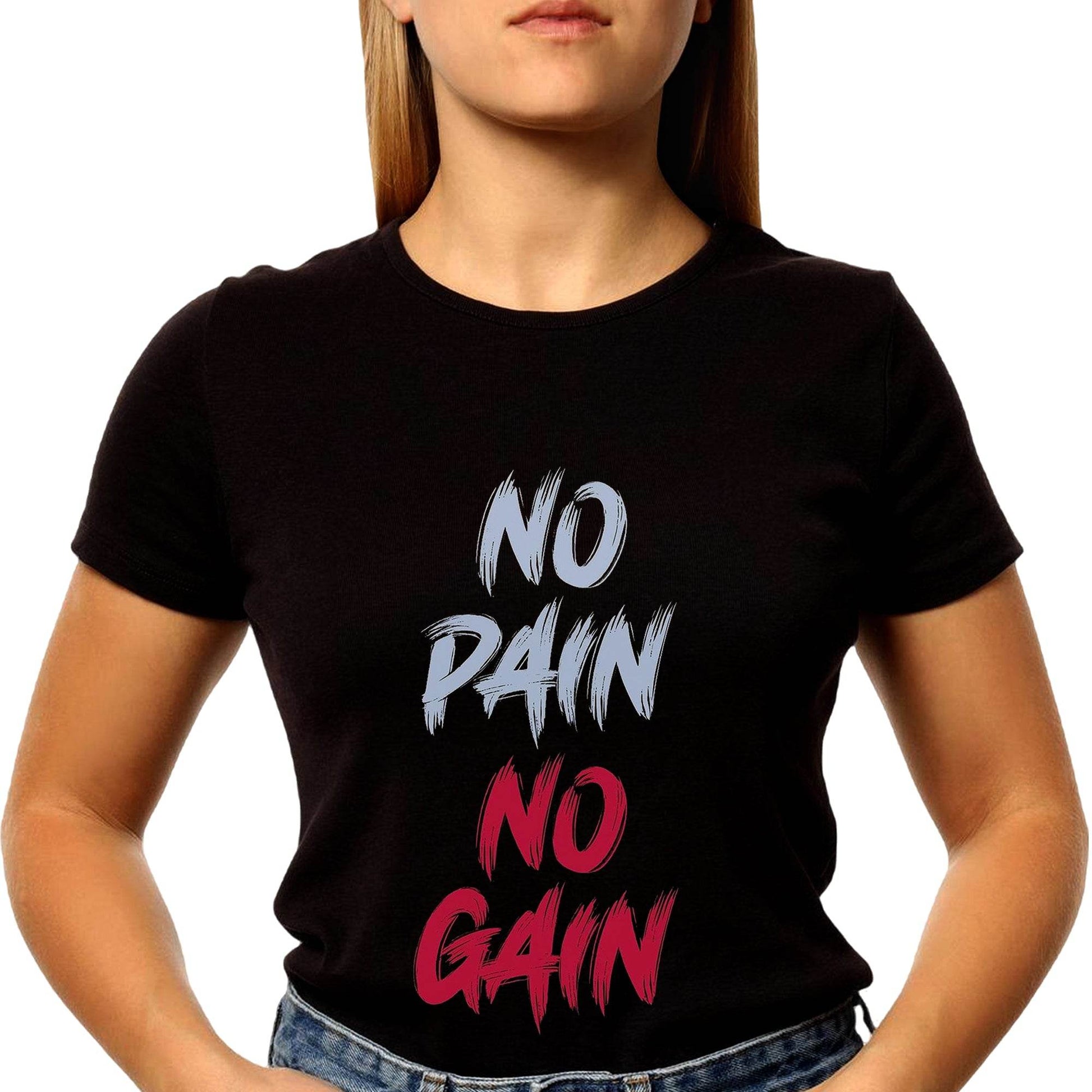 NO PAIN NO GAIN - Unisex Round Neck Regular Fit 100% Combed Cotton Half Sleeve T-Shirt - Mojilo Mart