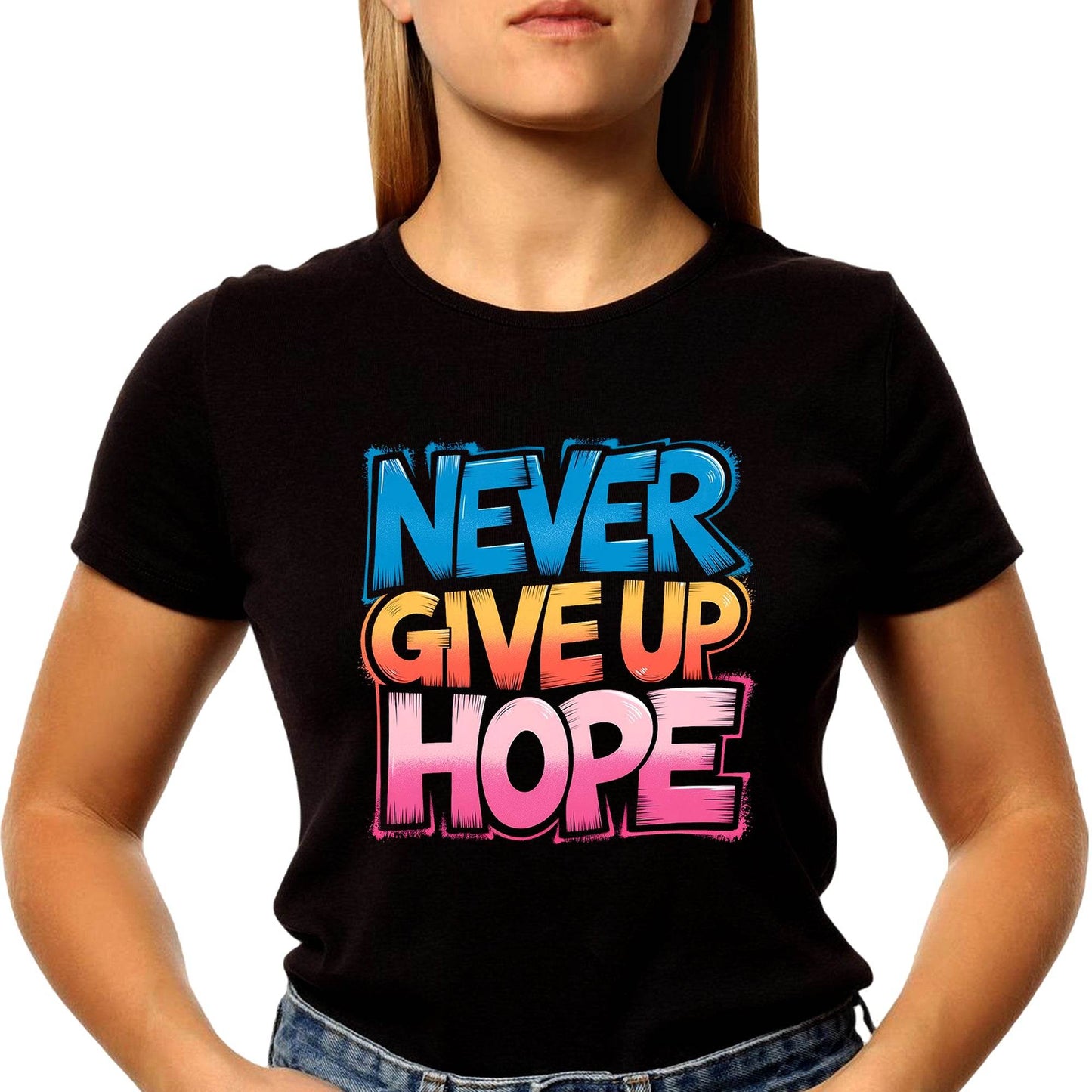 Never Give Up Hope - Unisex Round Neck Regular Fit 100% Combed Cotton Half Sleeve T-Shirt - Mojilo Mart