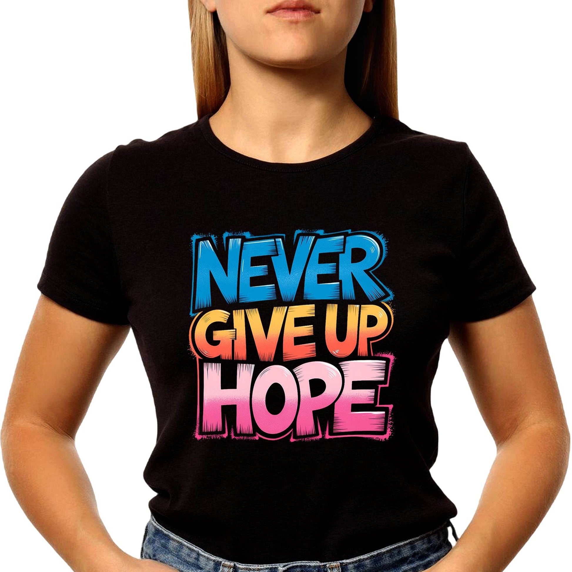 Never Give Up Hope - Unisex Round Neck Regular Fit 100% Combed Cotton Half Sleeve T-Shirt - Mojilo Mart