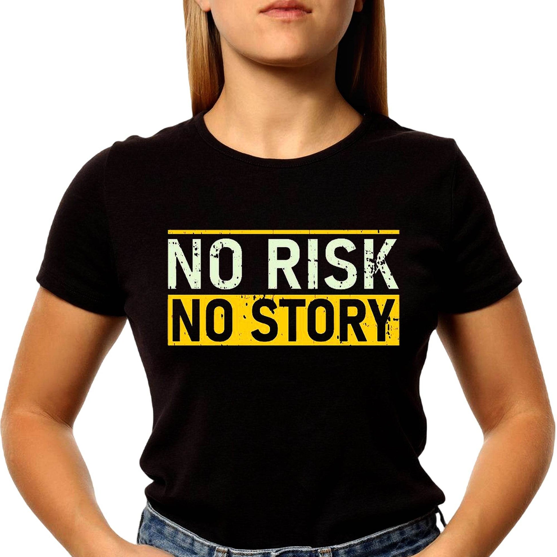 No Risk No Story - Unisex Round Neck Regular Fit 100% Combed Cotton Half Sleeve T-Shirt - Mojilo Mart