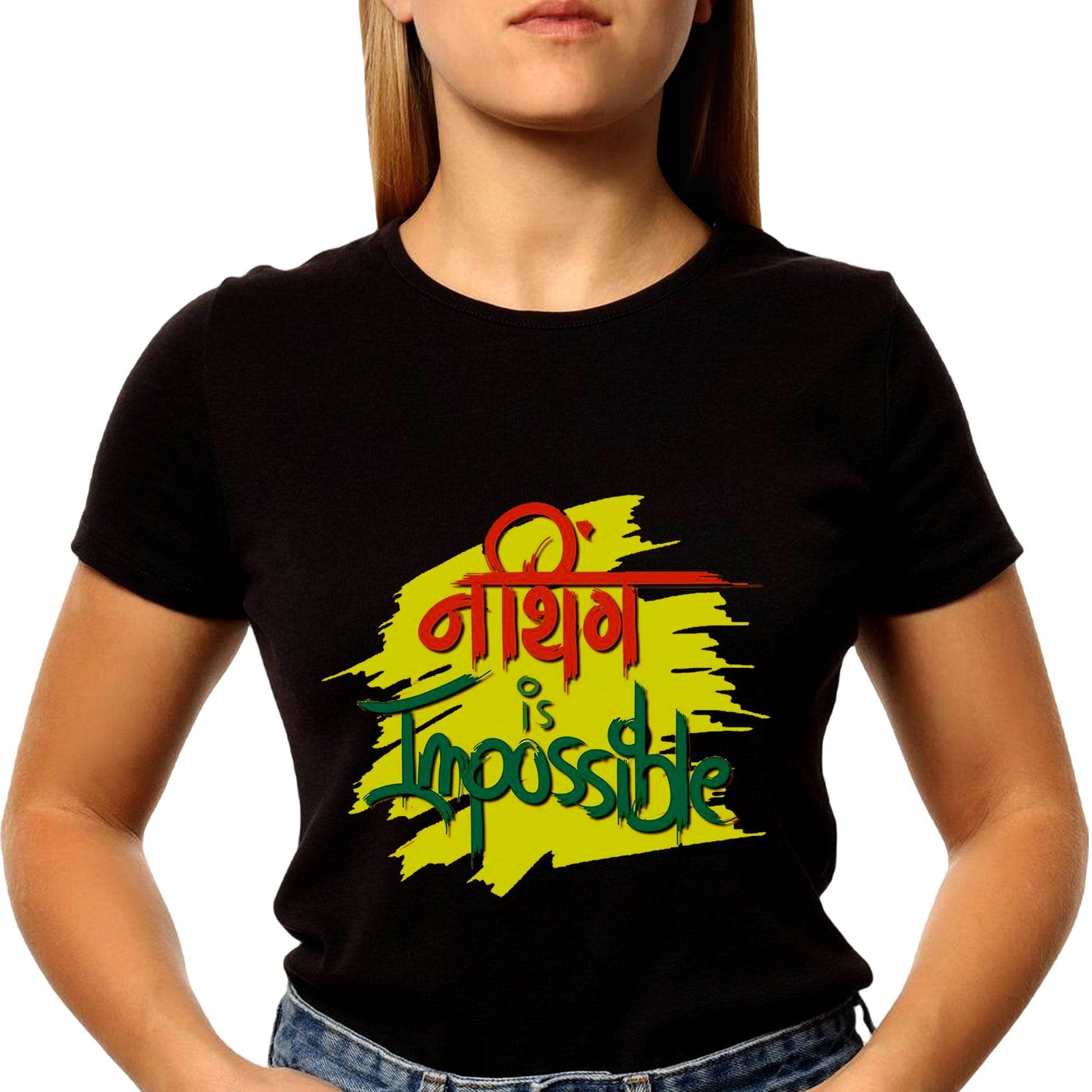 Nothing is Impossible - Unisex Round Neck Regular Fit 100% Combed Cotton Half Sleeve T-Shirt - Mojilo Mart