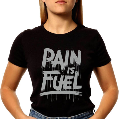 PAIN IS FUEL - Unisex Round Neck Regular Fit 100% Combed Cotton Half Sleeve T-Shirt - Mojilo Mart