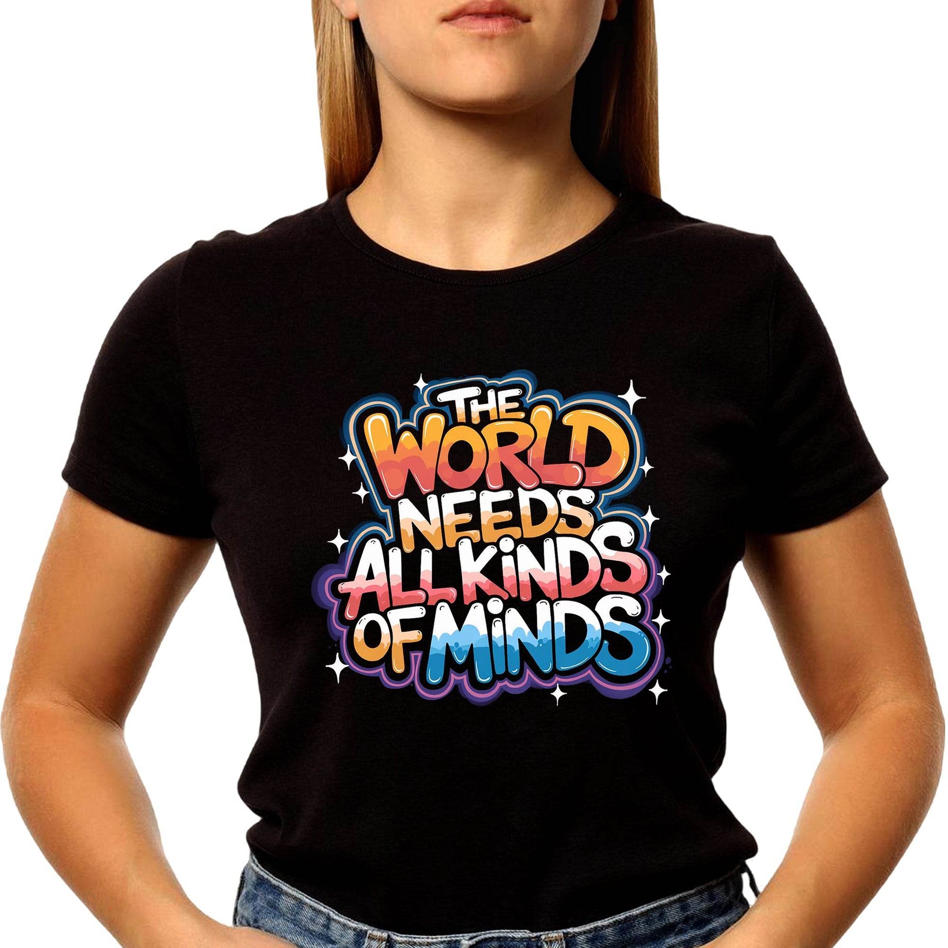 The World Needs All Kinds Of Minds - Unisex Round Neck Regular Fit 100% Combed Cotton Half Sleeve T-Shirt - Mojilo Mart