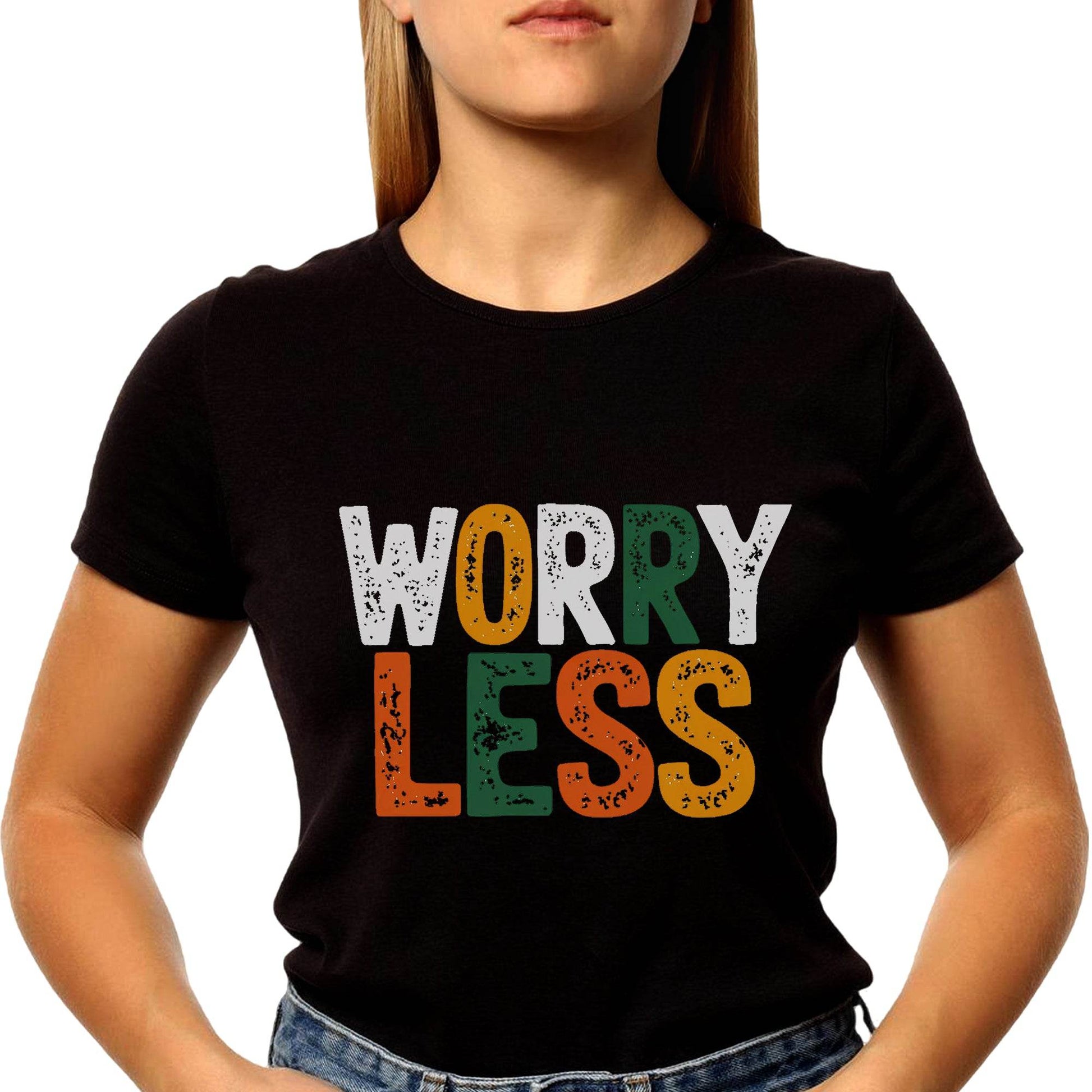 WORRY LESS - Unisex Round Neck Regular Fit 100% Combed Cotton Half Sleeve T-Shirt - Mojilo Mart