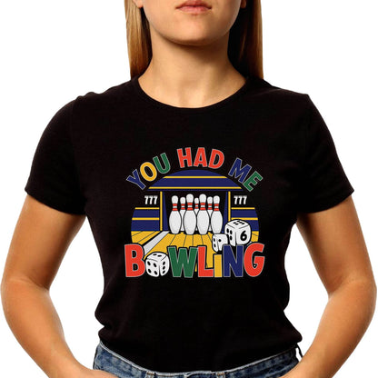 YOU HAD ?? BOWLING Desing - Unisex Round Neck Regular Fit 100% Combed Cotton Half Sleeve T-Shirt - Mojilo Mart