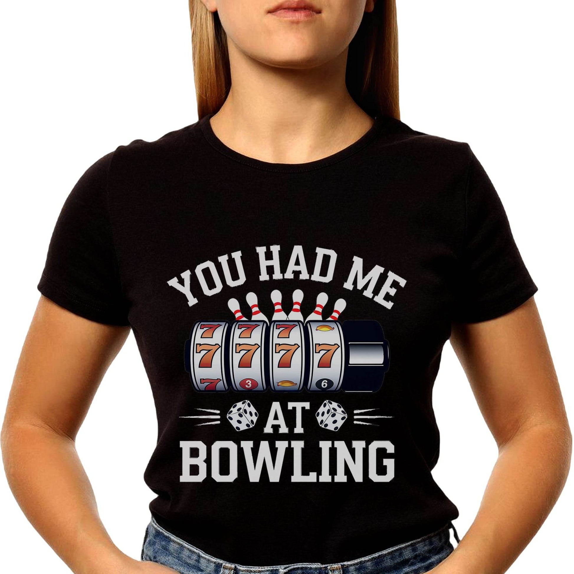 YOU HAD ME AT BOWLING - Unisex Round Neck Regular Fit 100% Combed Cotton Half Sleeve T-Shirt - Mojilo Mart