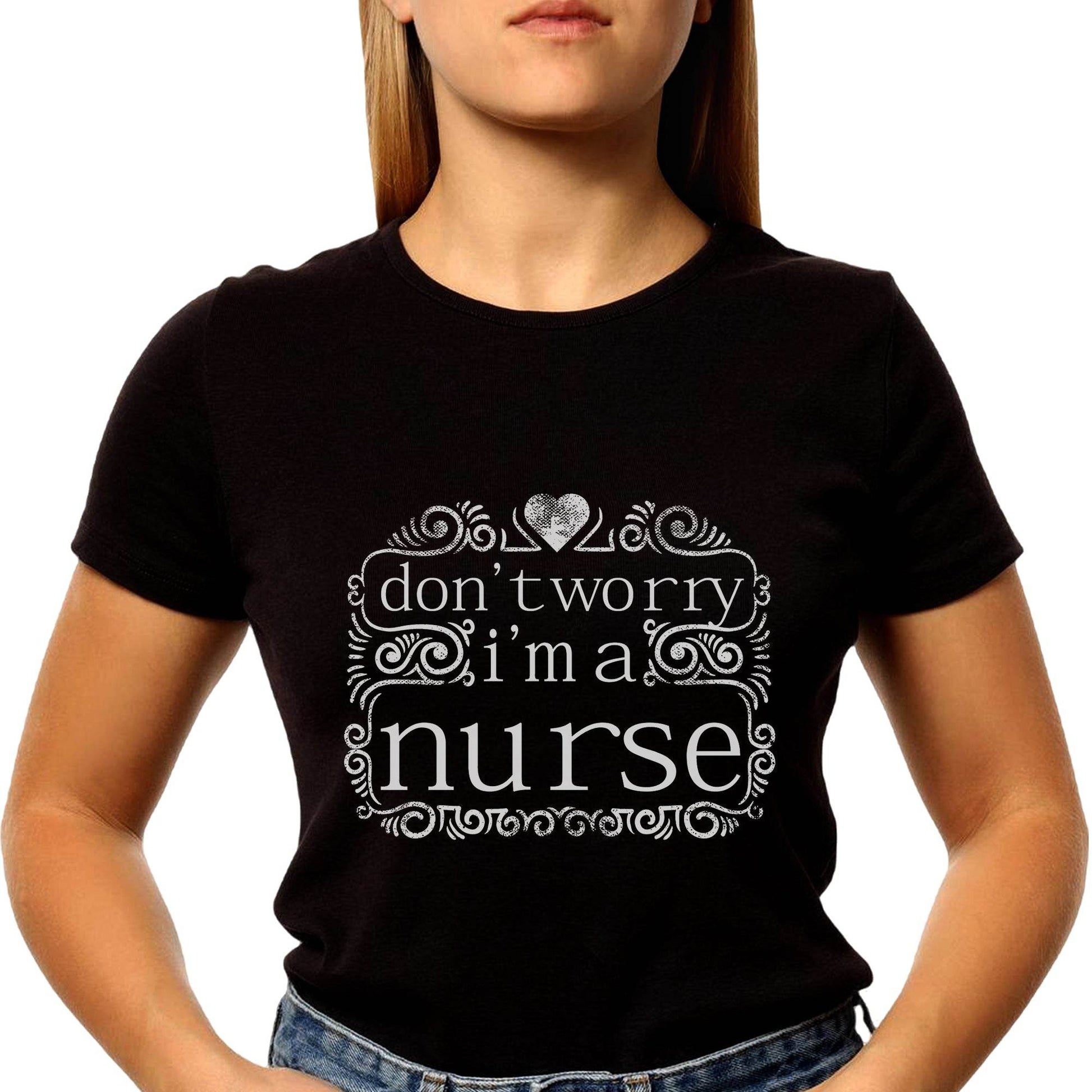 Don't worry ima nurse - Unisex Round Neck Regular Fit 100% Combed Cotton Half Sleeve T-Shirt - Mojilo Mart