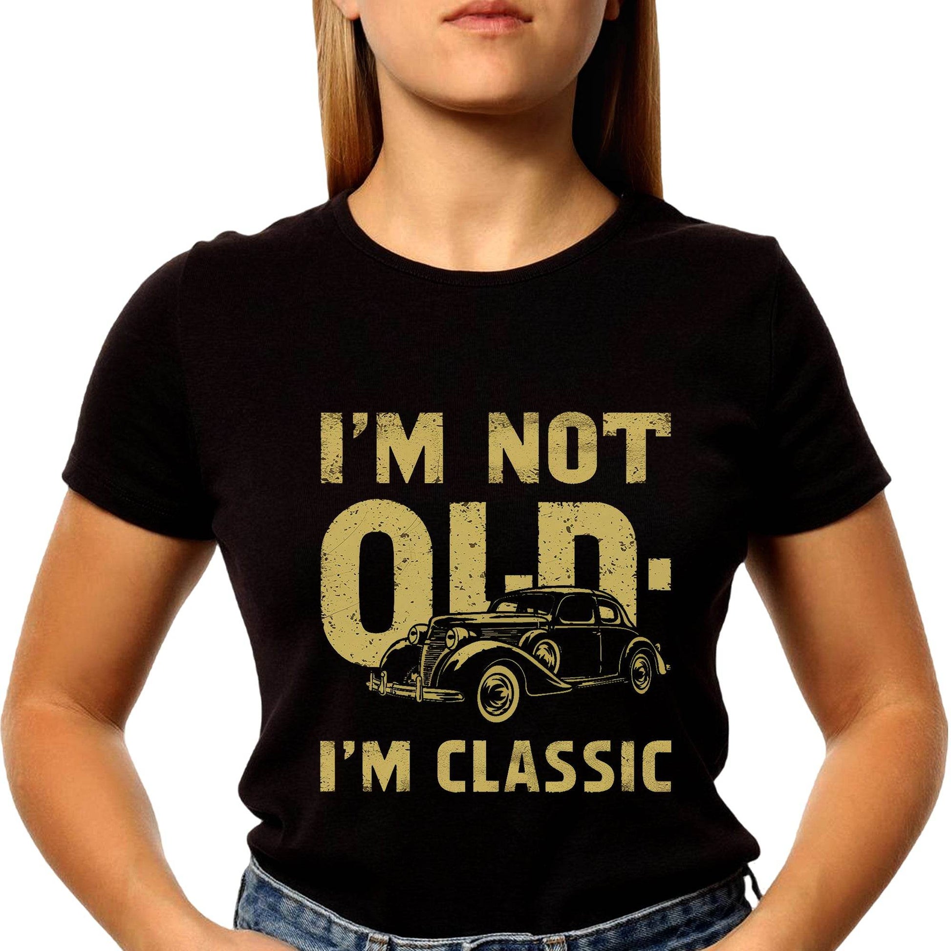 Old vintage car and the words old on it Im Classic - Unisex Round Neck Regular Fit 100% Combed Cotton Half Sleeve T-Shirt - Mojilo Mart