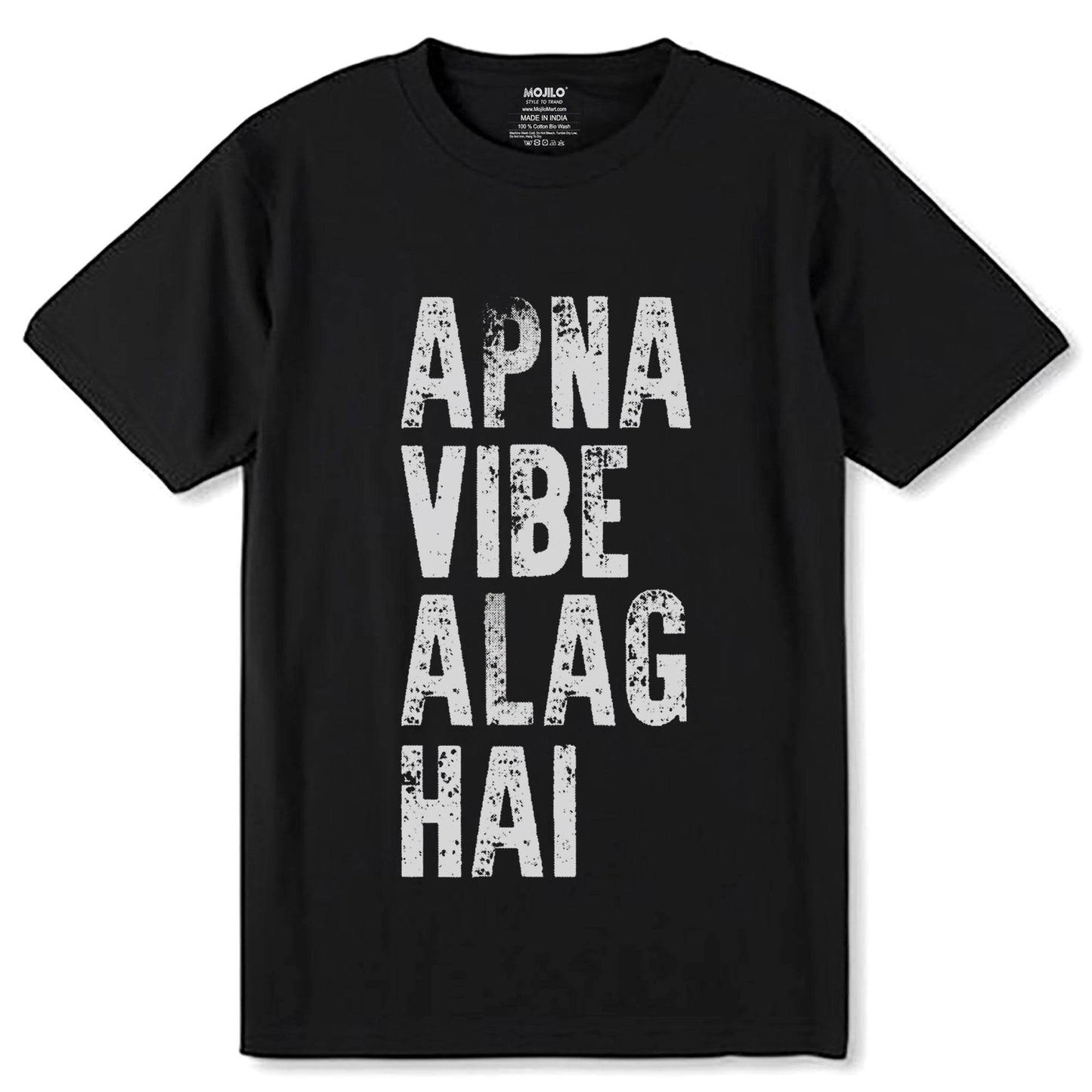 APNA VIBE ALAG HAI- Unisex Round Neck Regular Fit 100% Combed Cotton Half Sleeve T-Shirt - Mojilo Mart