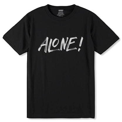 Alone! - Unisex Round Neck Regular Fit 100% Combed Cotton Half Sleeve T-Shirt - Mojilo Mart