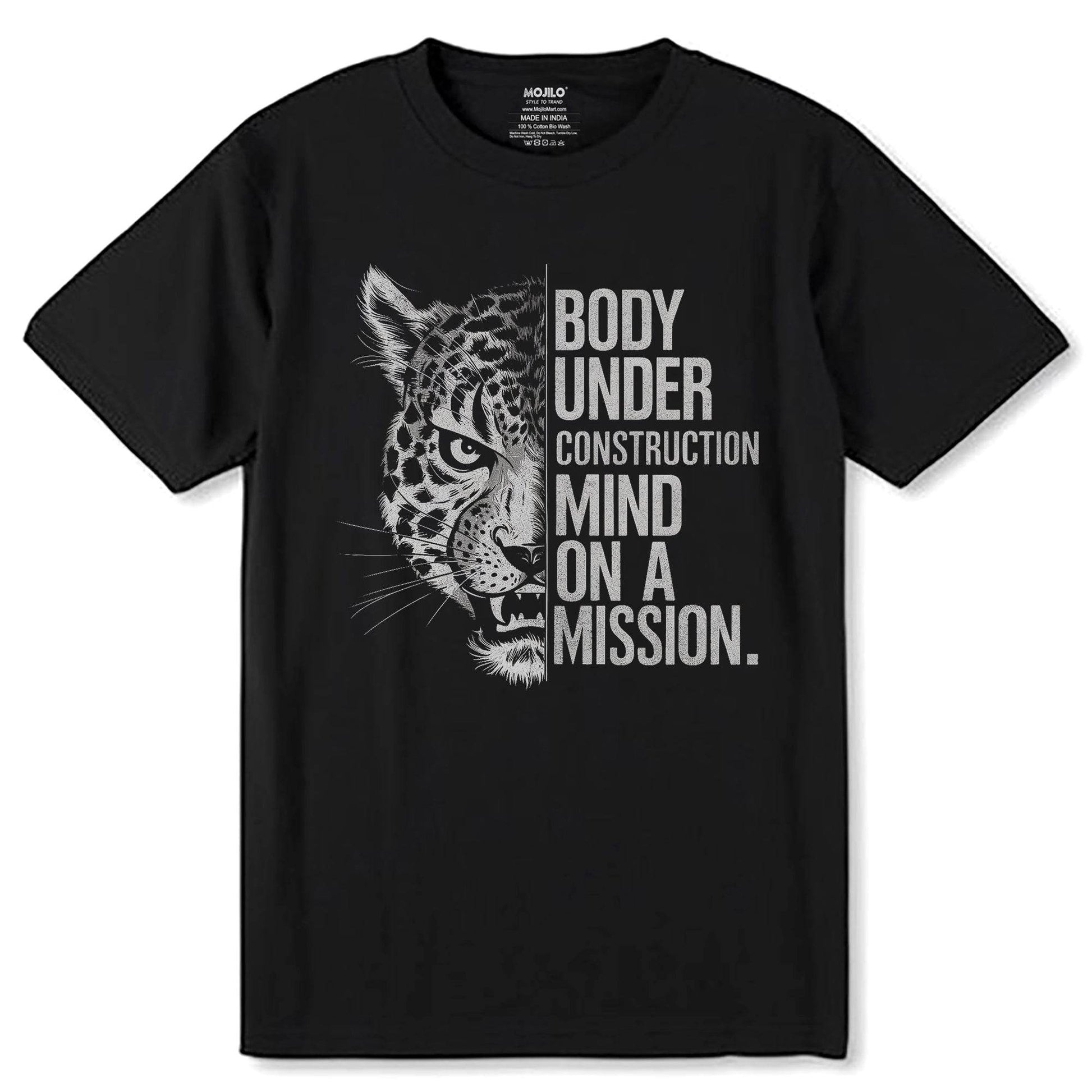 BODY UNDER CONSTRUCTION MIND ON A MISSION - Unisex Round Neck Regular Fit 100% Combed Cotton Half Sleeve T-Shirt - Mojilo Mart
