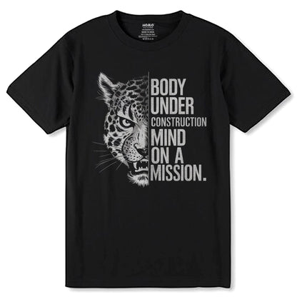BODY UNDER CONSTRUCTION MIND ON A MISSION - Unisex Round Neck Regular Fit 100% Combed Cotton Half Sleeve T-Shirt - Mojilo Mart
